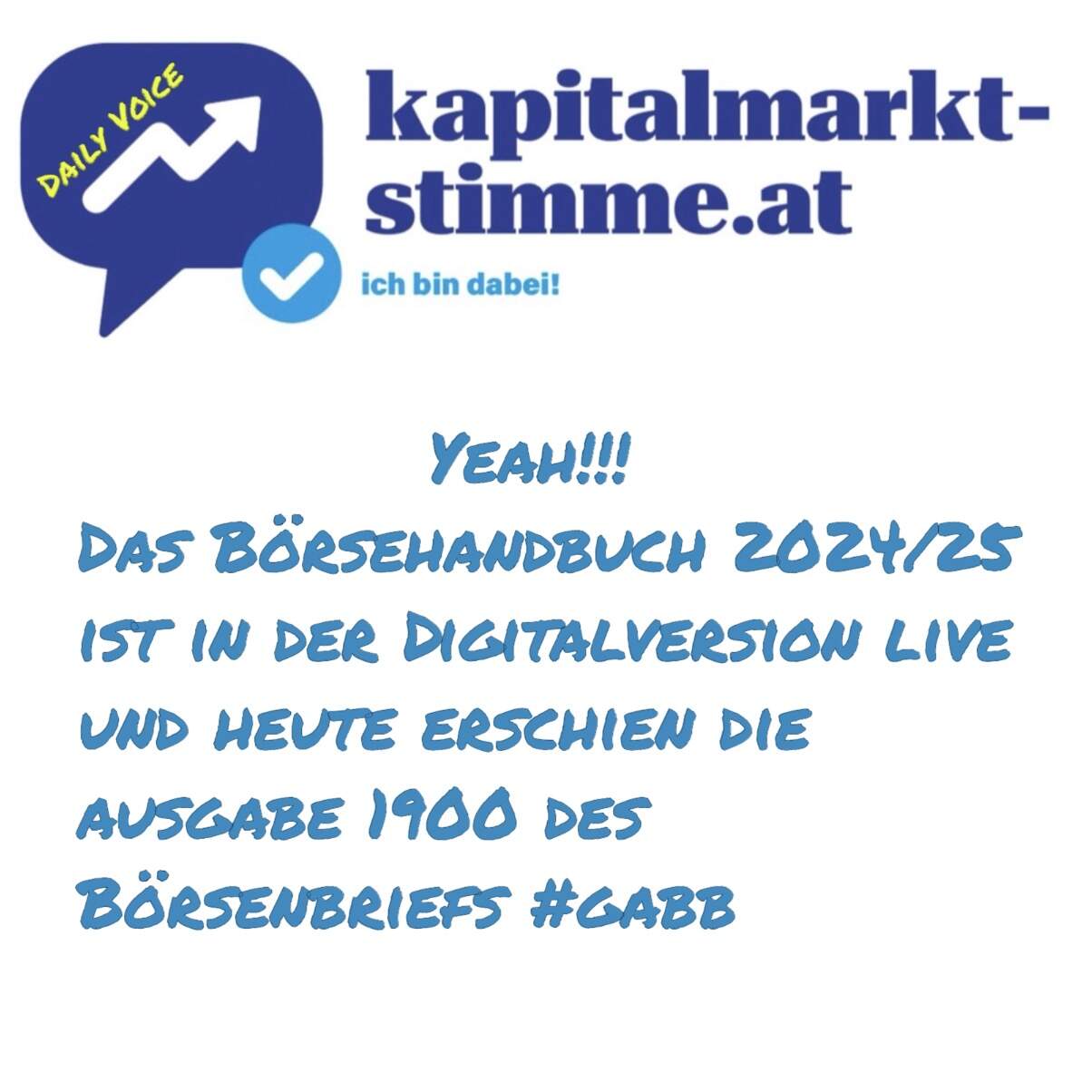 kapitalmarkt-stimme.at daily voice 205/365: Das Börsehandbuch 2024/25 ist in der Digitalversion live und heute erschien der #gabb 1900