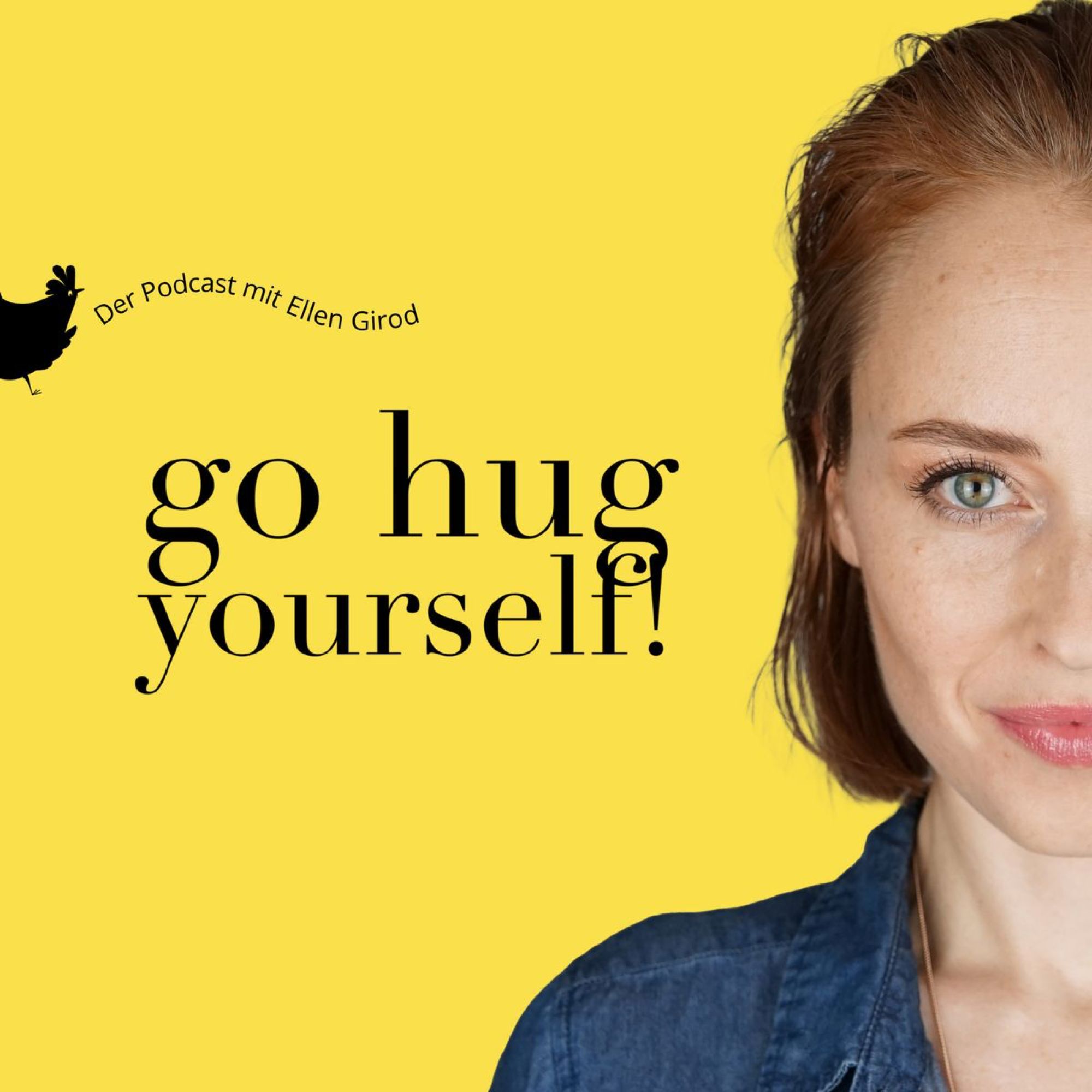 go hug yourself!