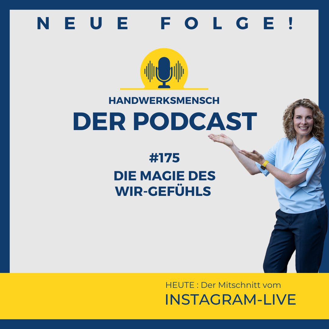 #175 Die Magie des Wir-Gefühls