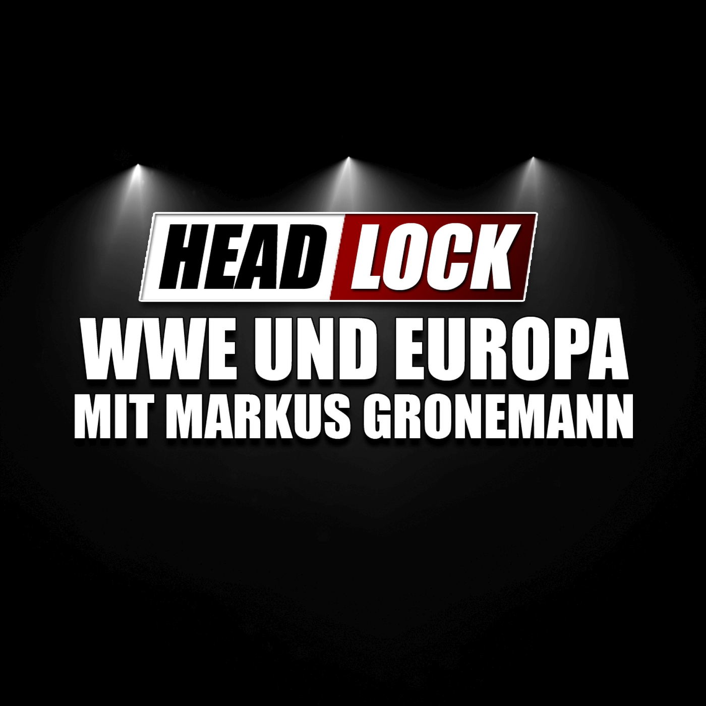 HEADLOCK - Der Pro Wrestling Podcast