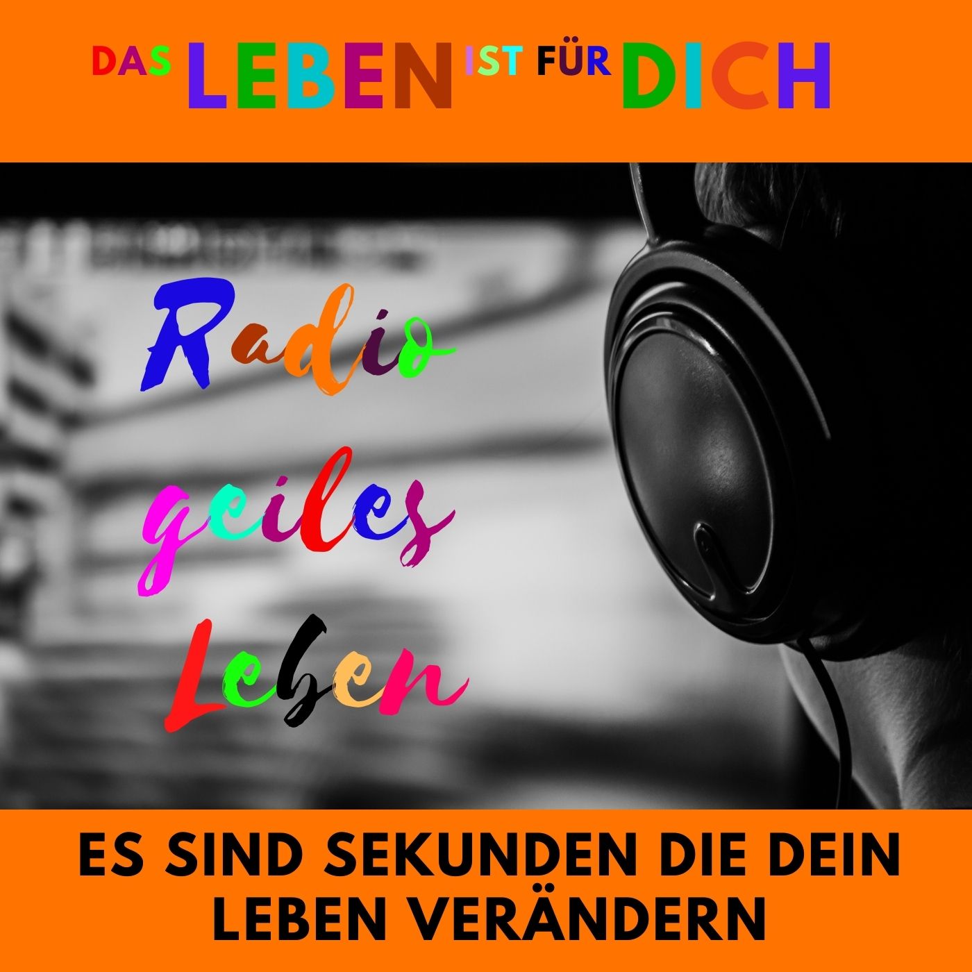 Radio geiles Leben!