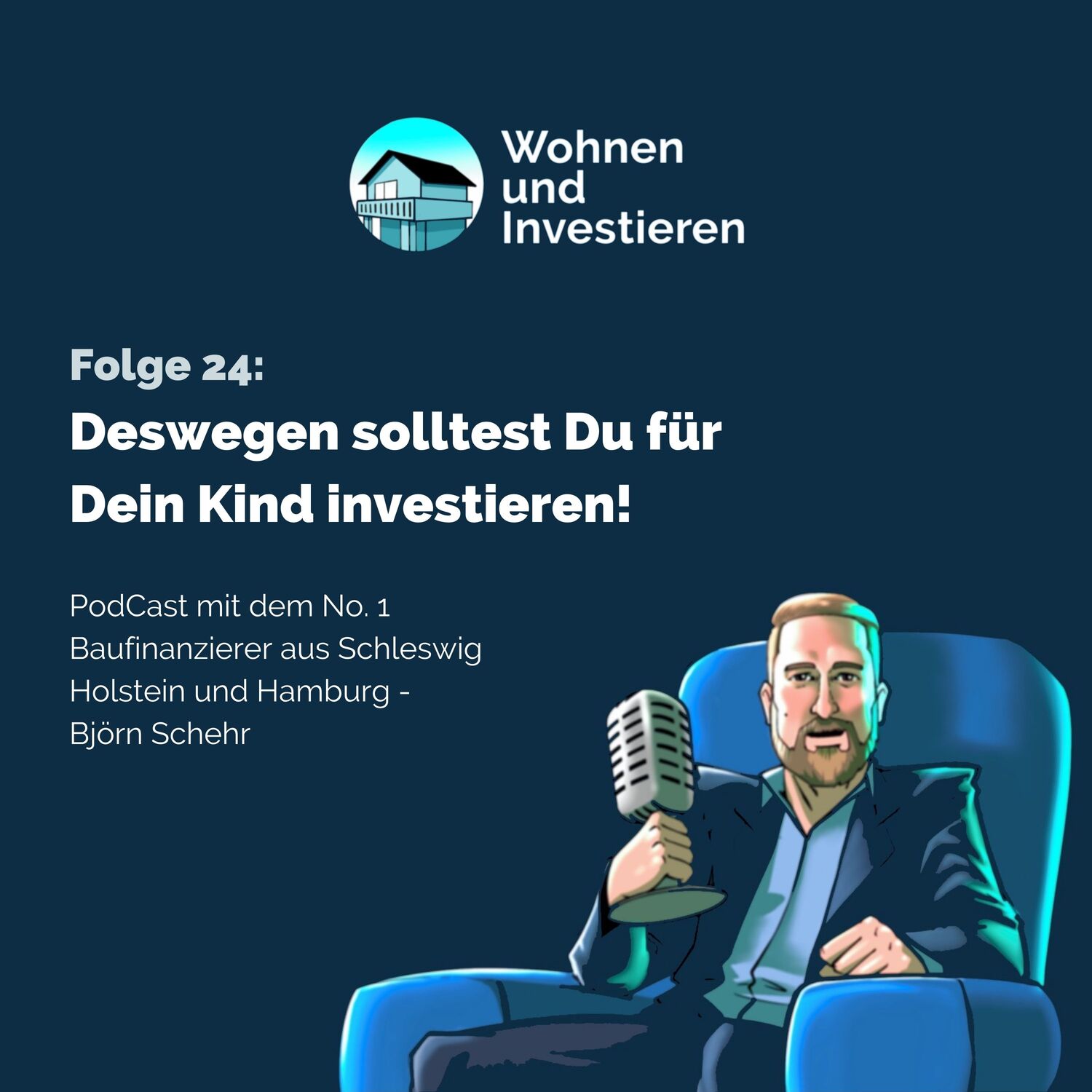 Wohnen und Investieren - Der Immobilienfinanzierungs PodCast