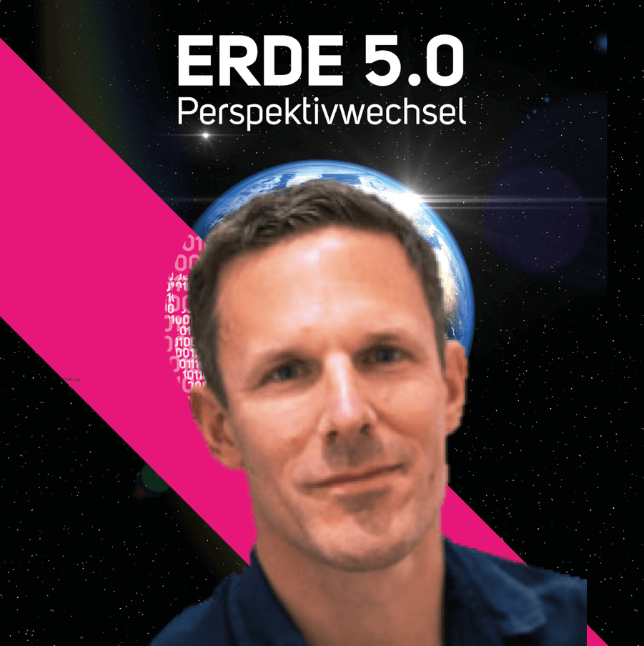 Erde 5.0 - Perspektivwechsel