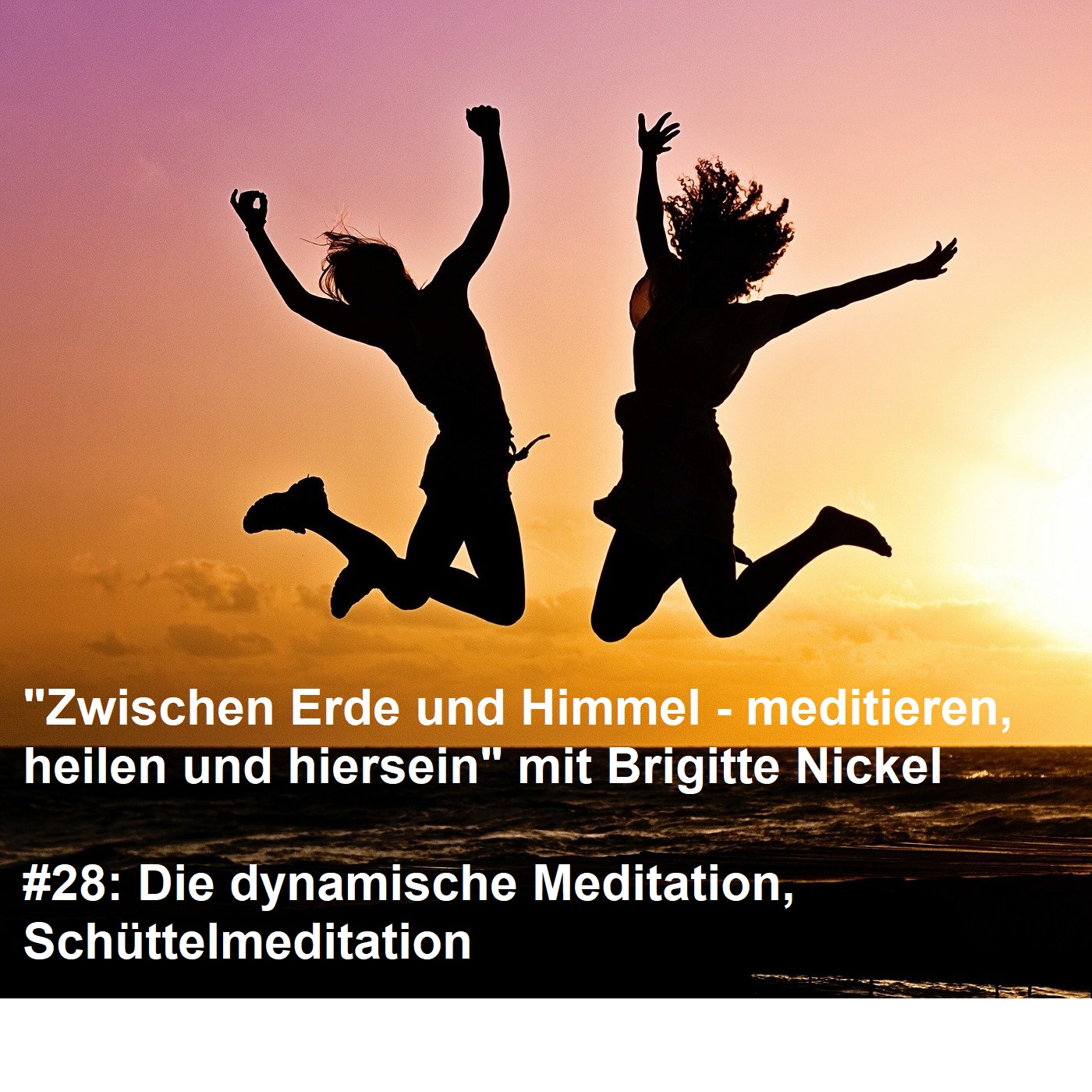 Zwischen Erde und Himmel - meditieren, heilen und hiersein