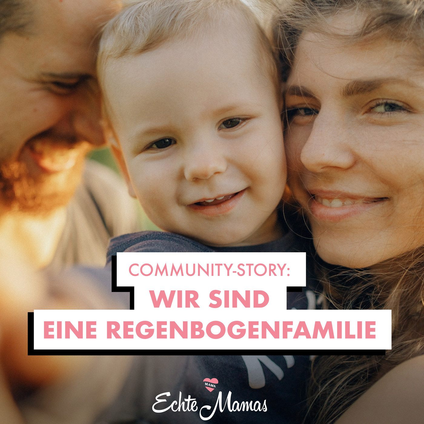 Community-Story: Wir sind eine Regenbogenfamilie