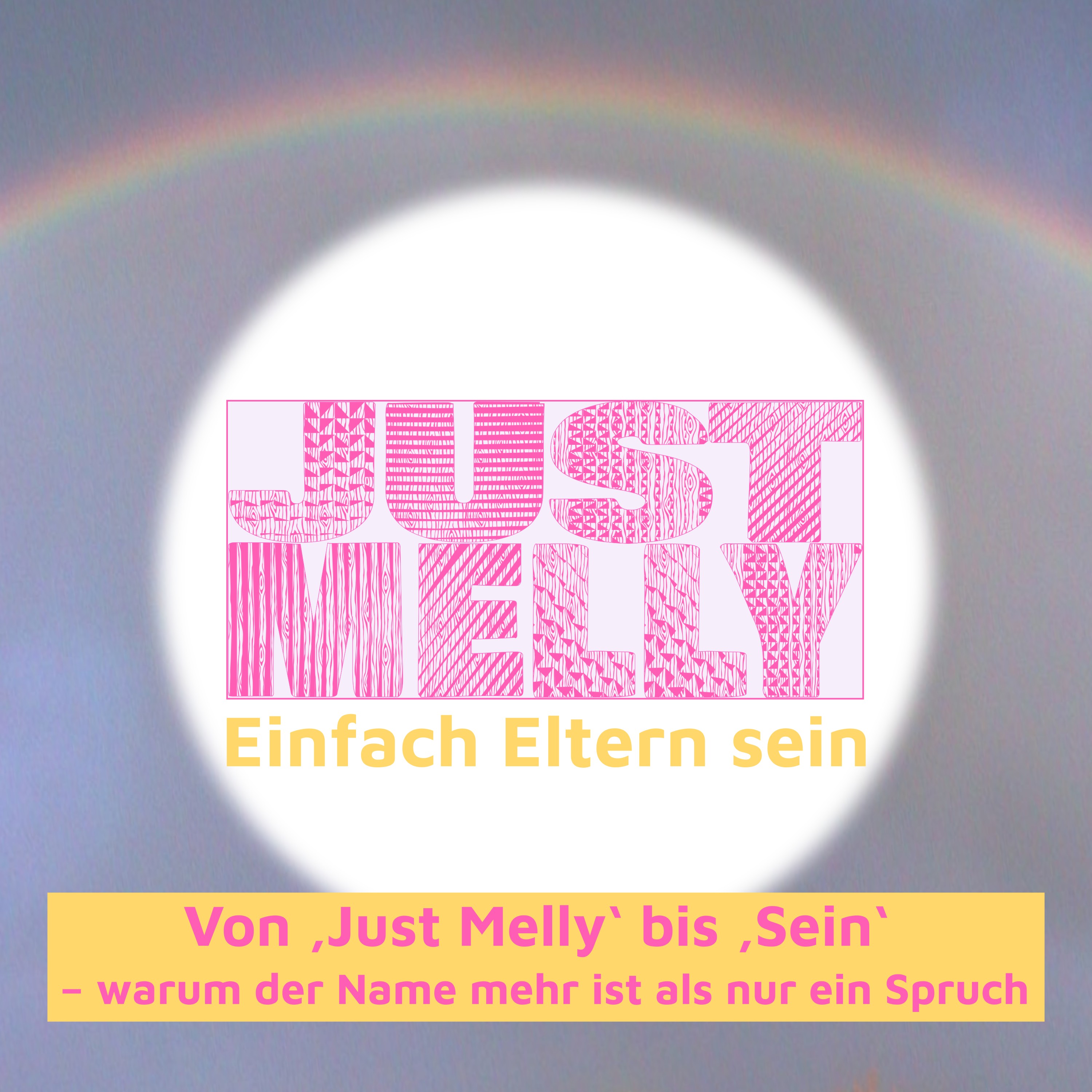 Einfach Eltern sein – was der Name wirklich bedeutet episode artwork