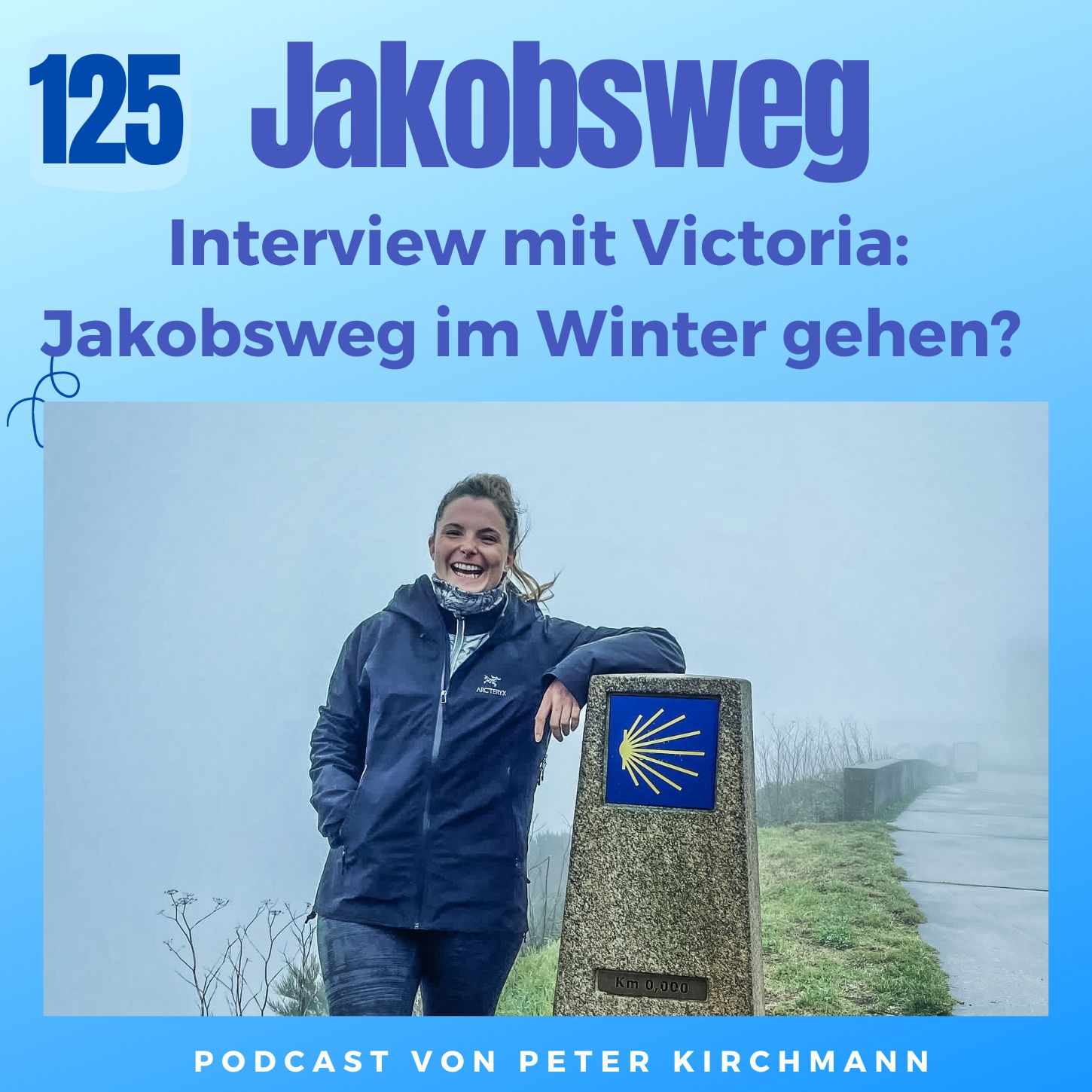 Jakobsweg - Dein Podcast für den Camino de Santiago