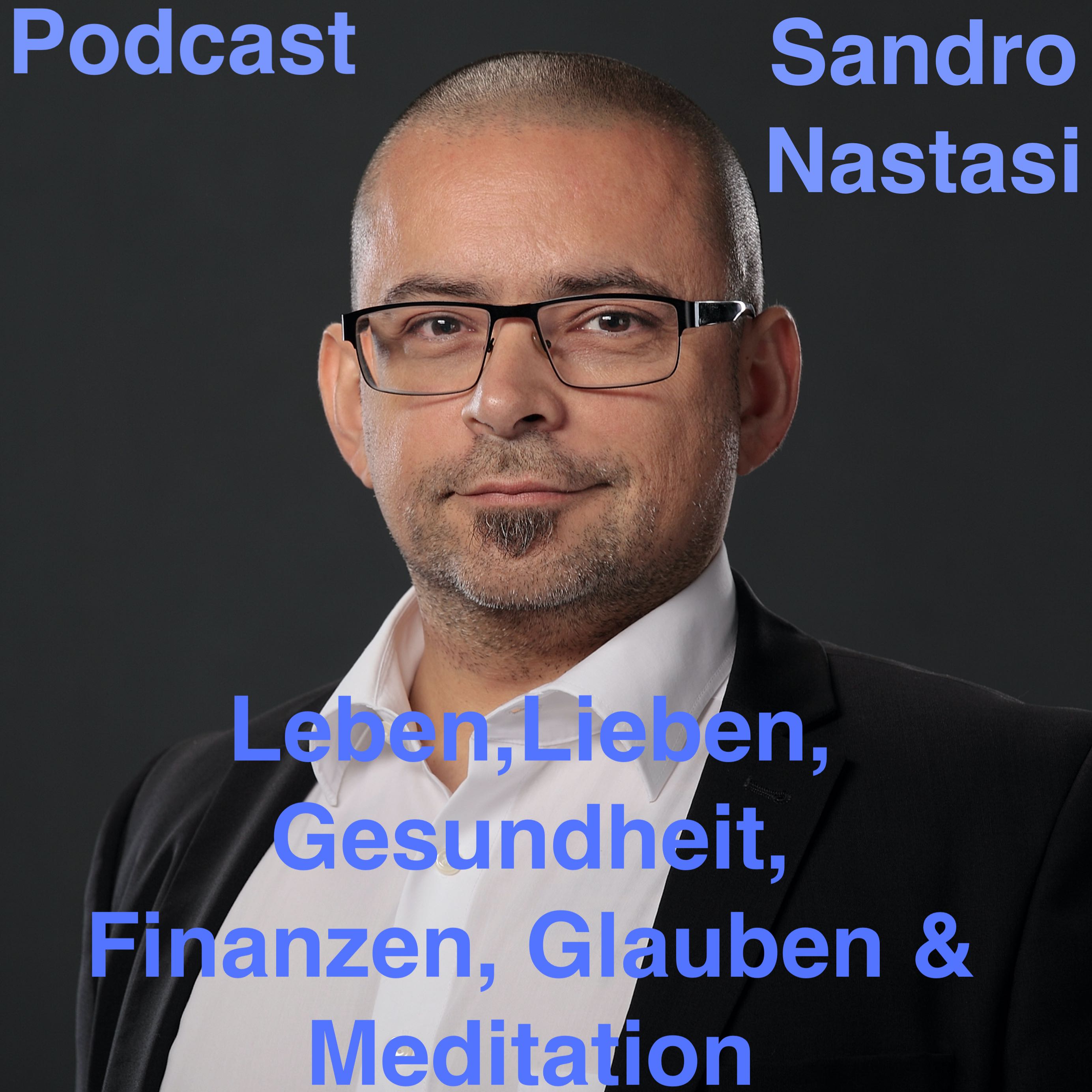 Leben, Lieben, Gesundheit, Finanzen, Glauben & Meditation