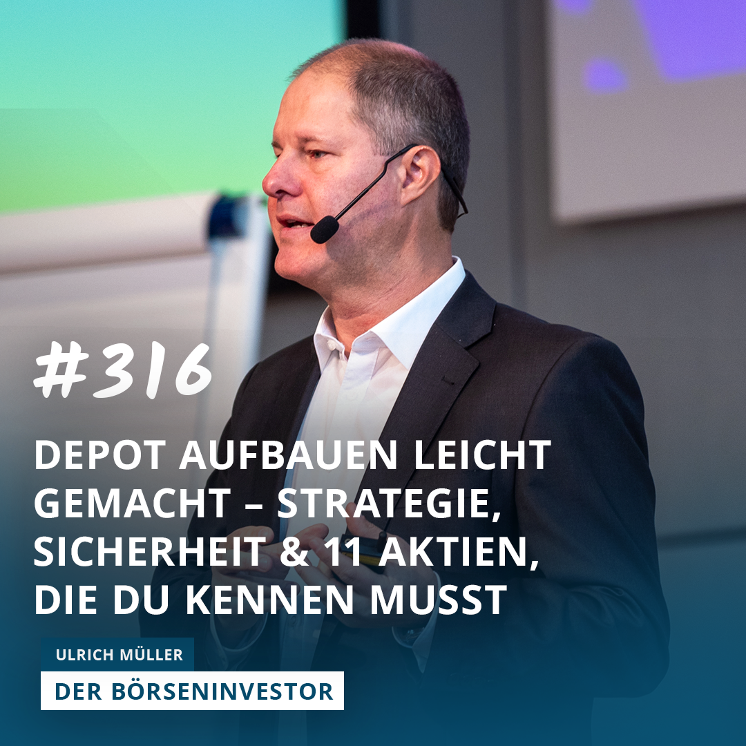 #316 Das perfekte Depot: 11 Aktien, die Du kennen musst! episode artwork