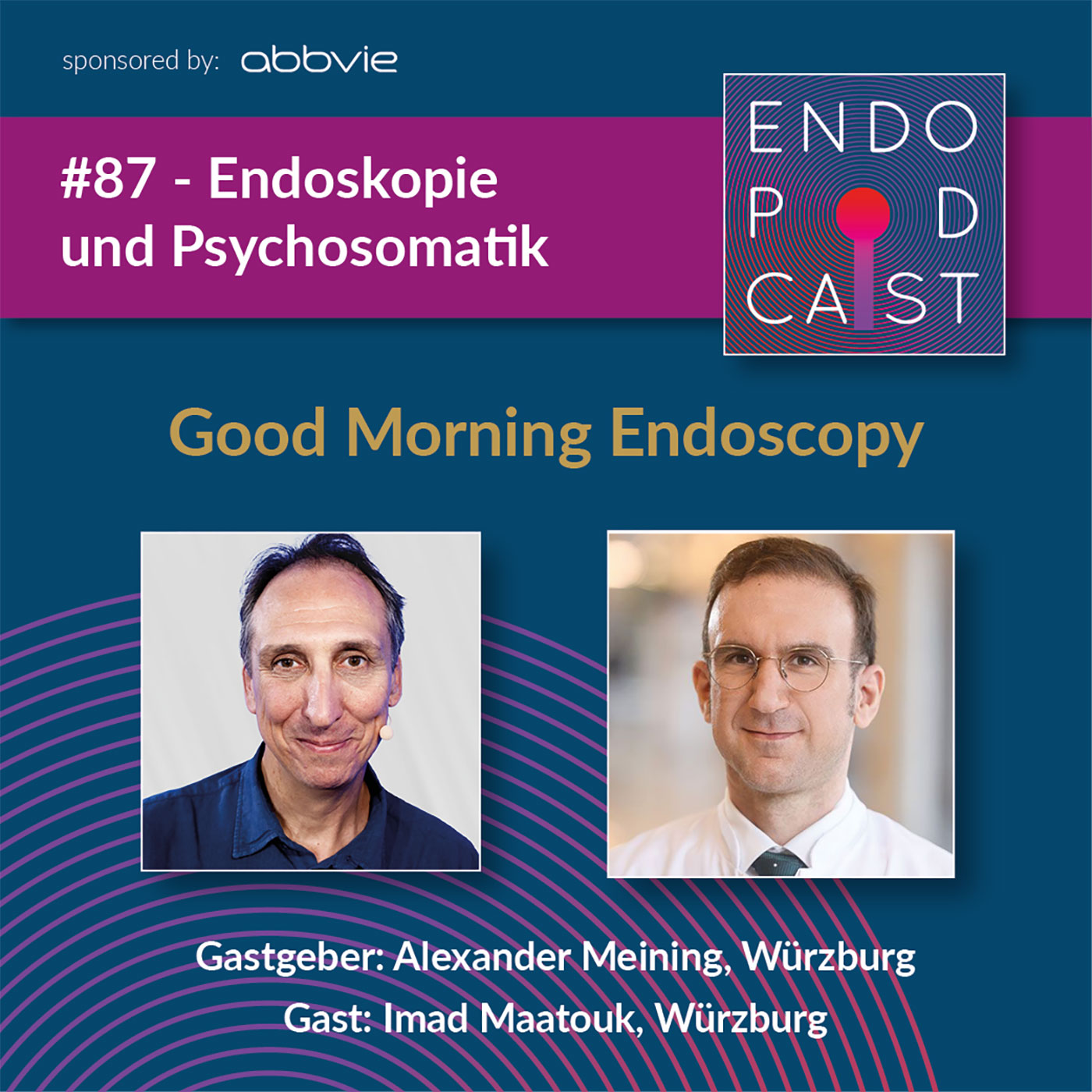 ENDO Podcast - Good Morning Endoscopy!