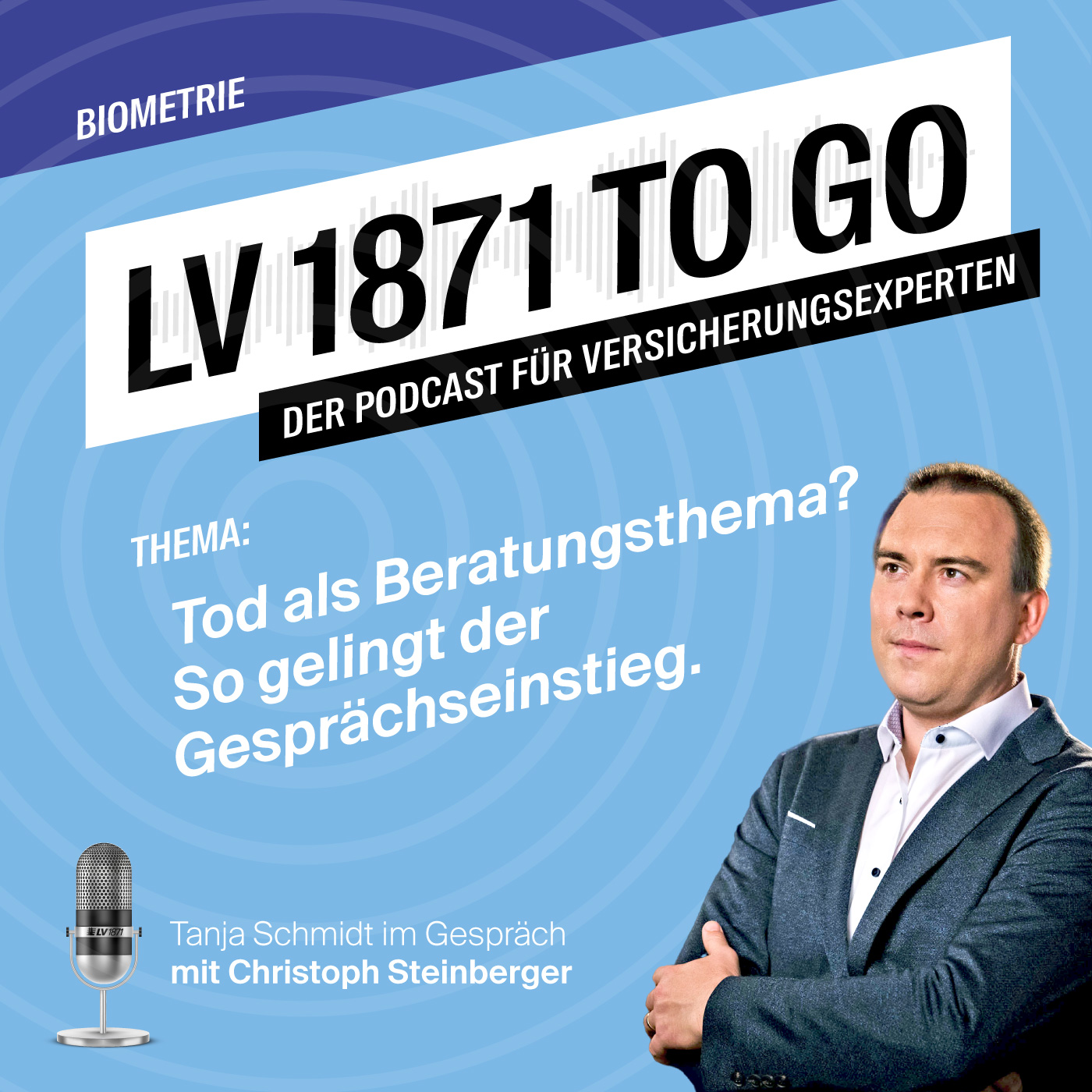 LV 1871 to Go - der Podcast für Versicherungsexperten