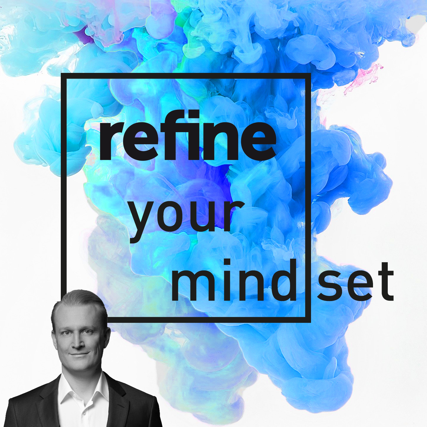 refine your mind(set)