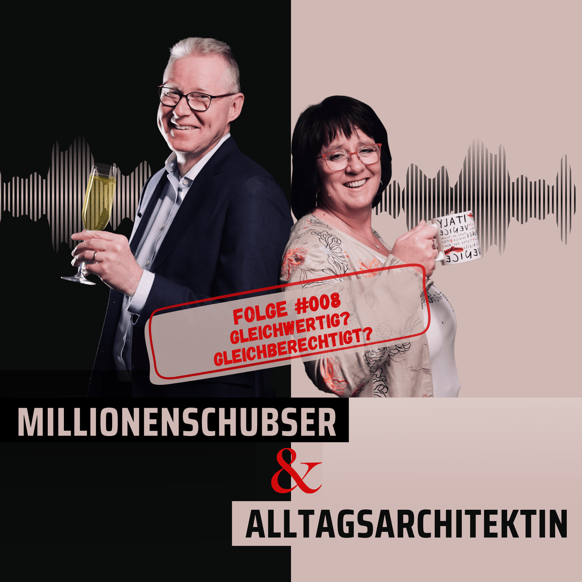 Millionenschubser & Alltagsarchitektin – Zwei Wege. Zwei Realitäten. Ein Wir.