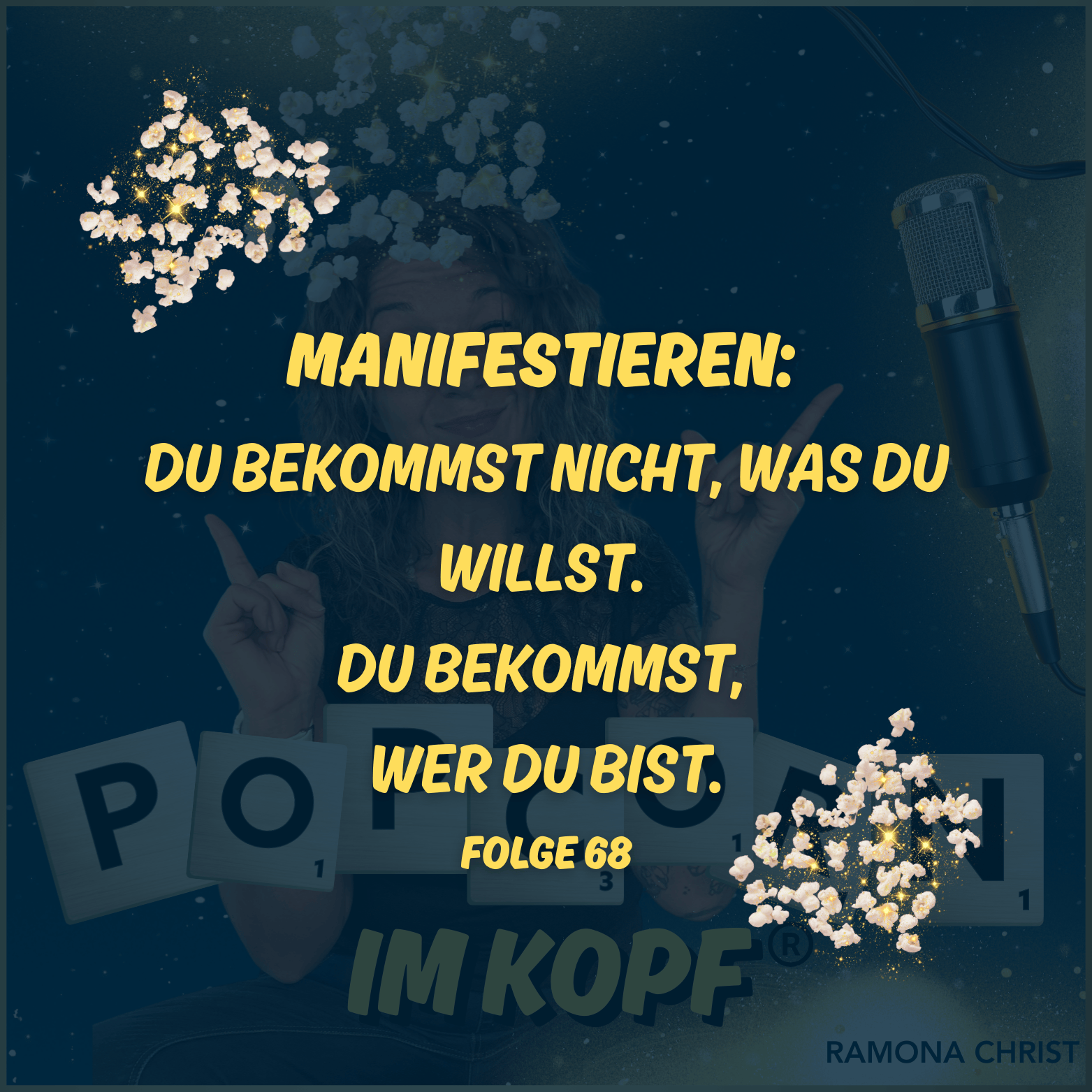 Manifestieren: Du bekommst nicht, was du willst. Du bekommst, wer du bist. episode artwork