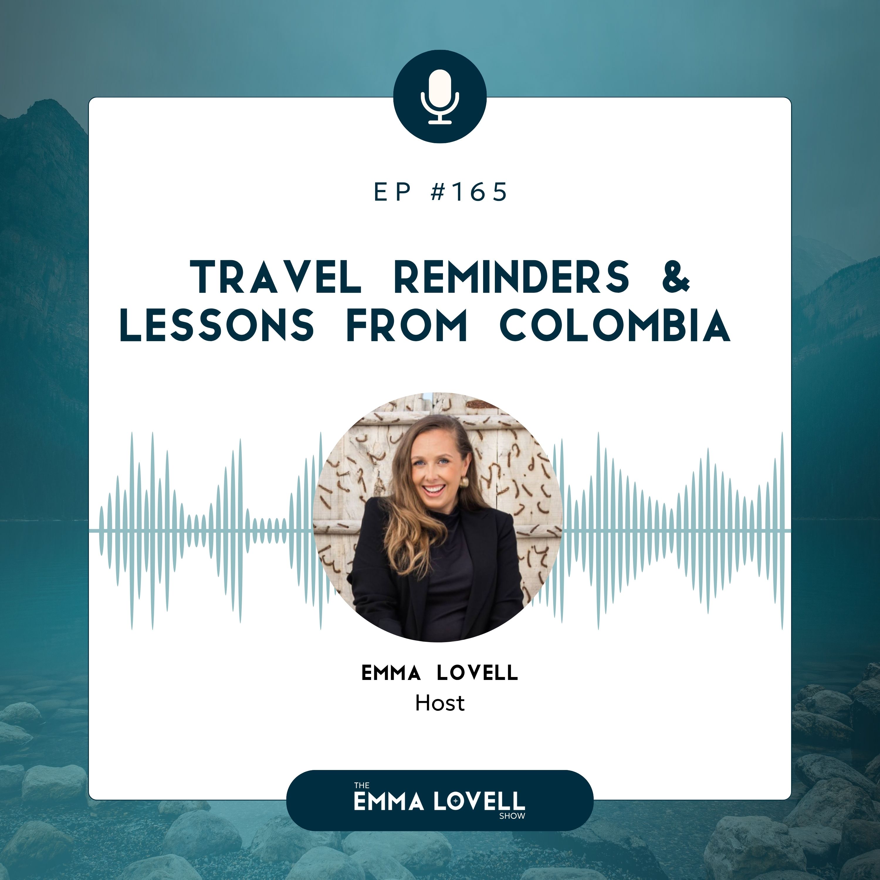 Travel Reminders & lessons from Colombia 🇨🇴 episode artwork