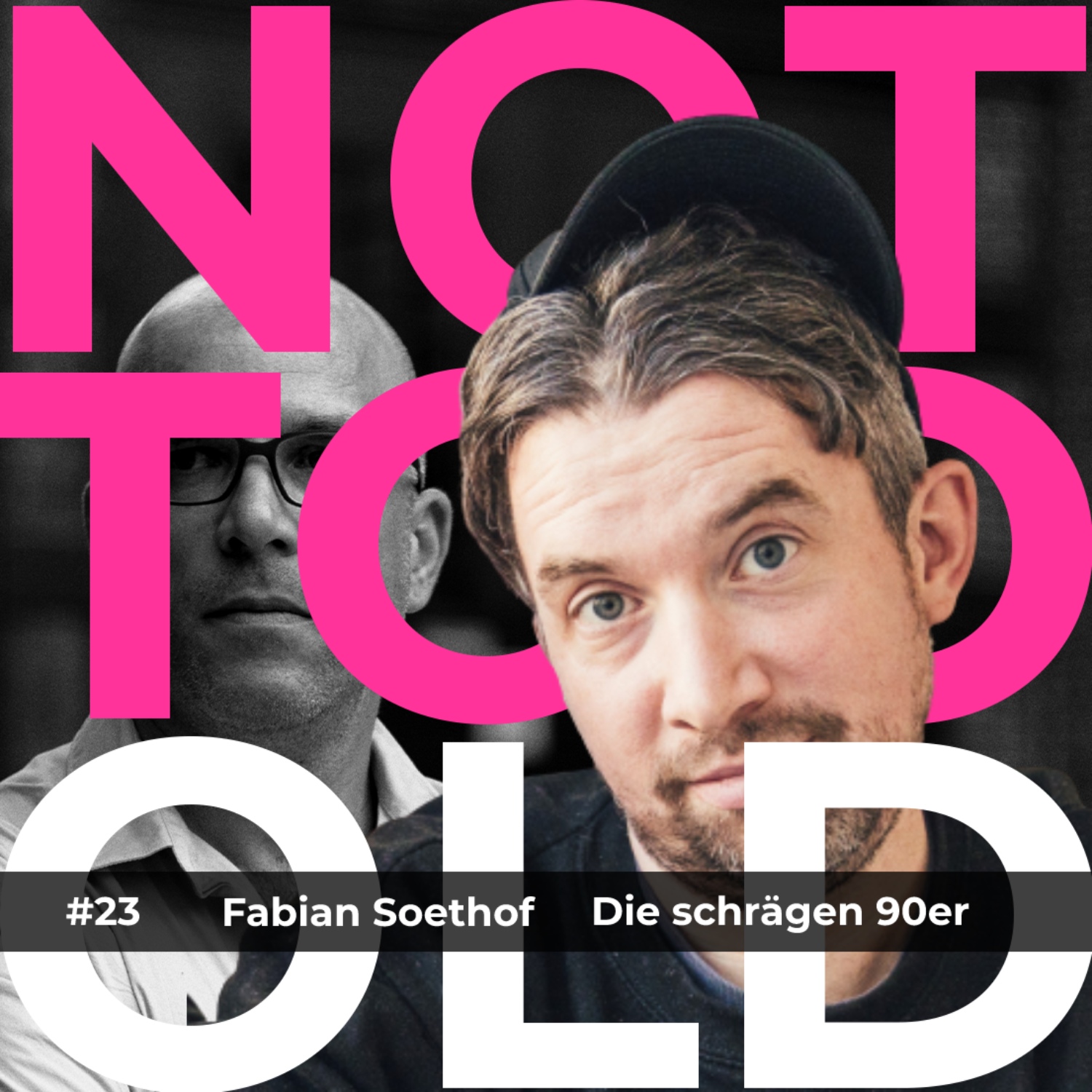 NOT TOO OLD - Für Männer, die noch was vorhaben