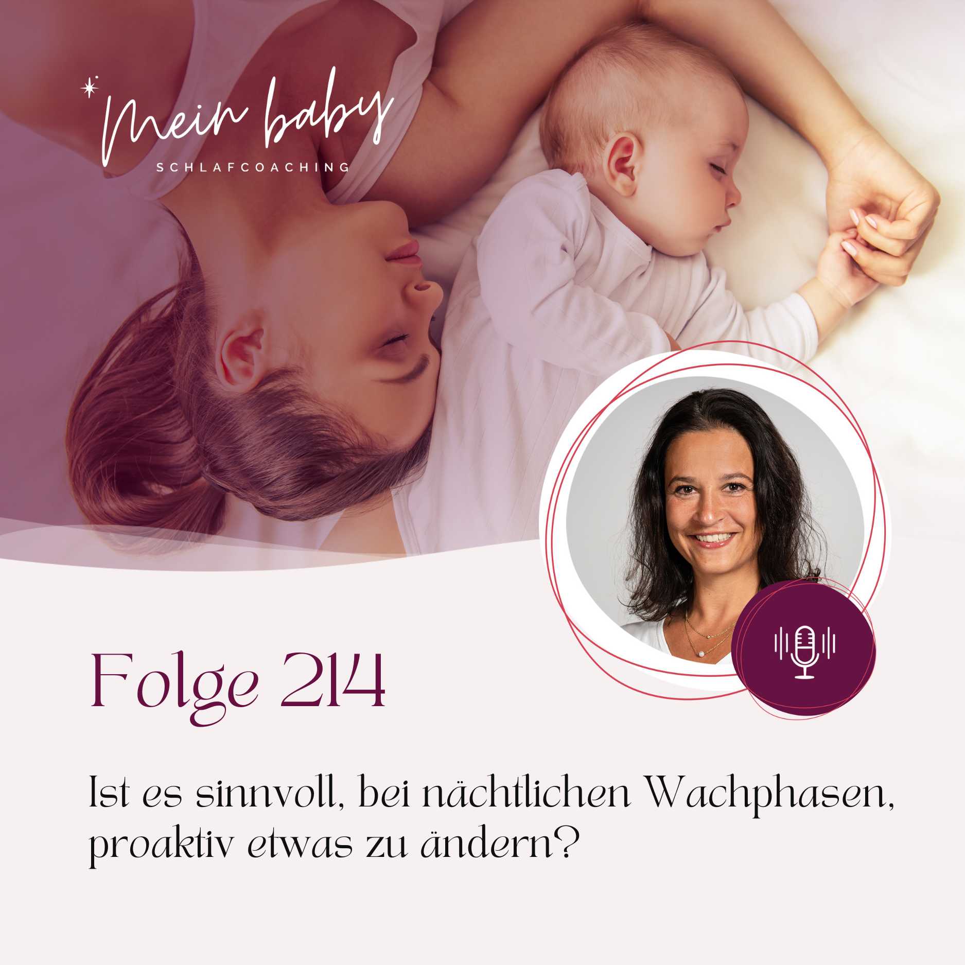 Dein Babyschlaf-Podcast zu entspannten Nächten