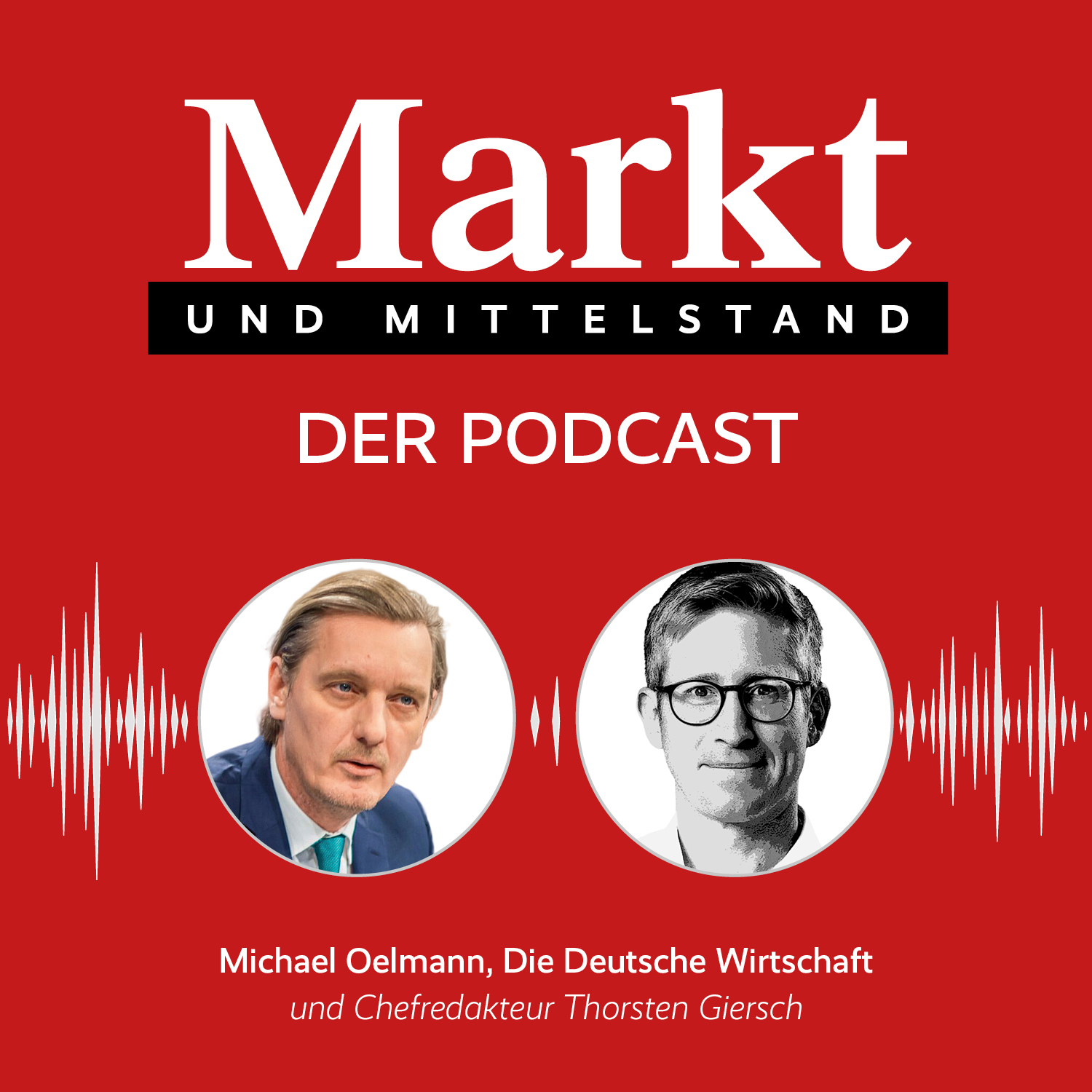 Markt und Mittelstand: Der Podcast
