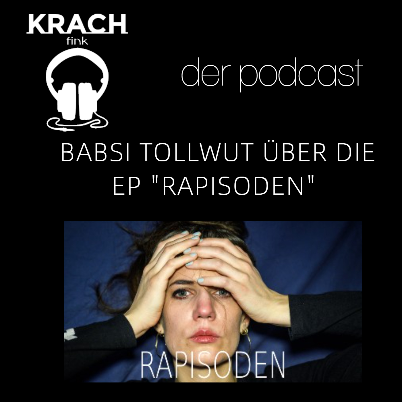 Folge 26 mit Babsi Tollwut über die EP "Rapisoden" episode artwork