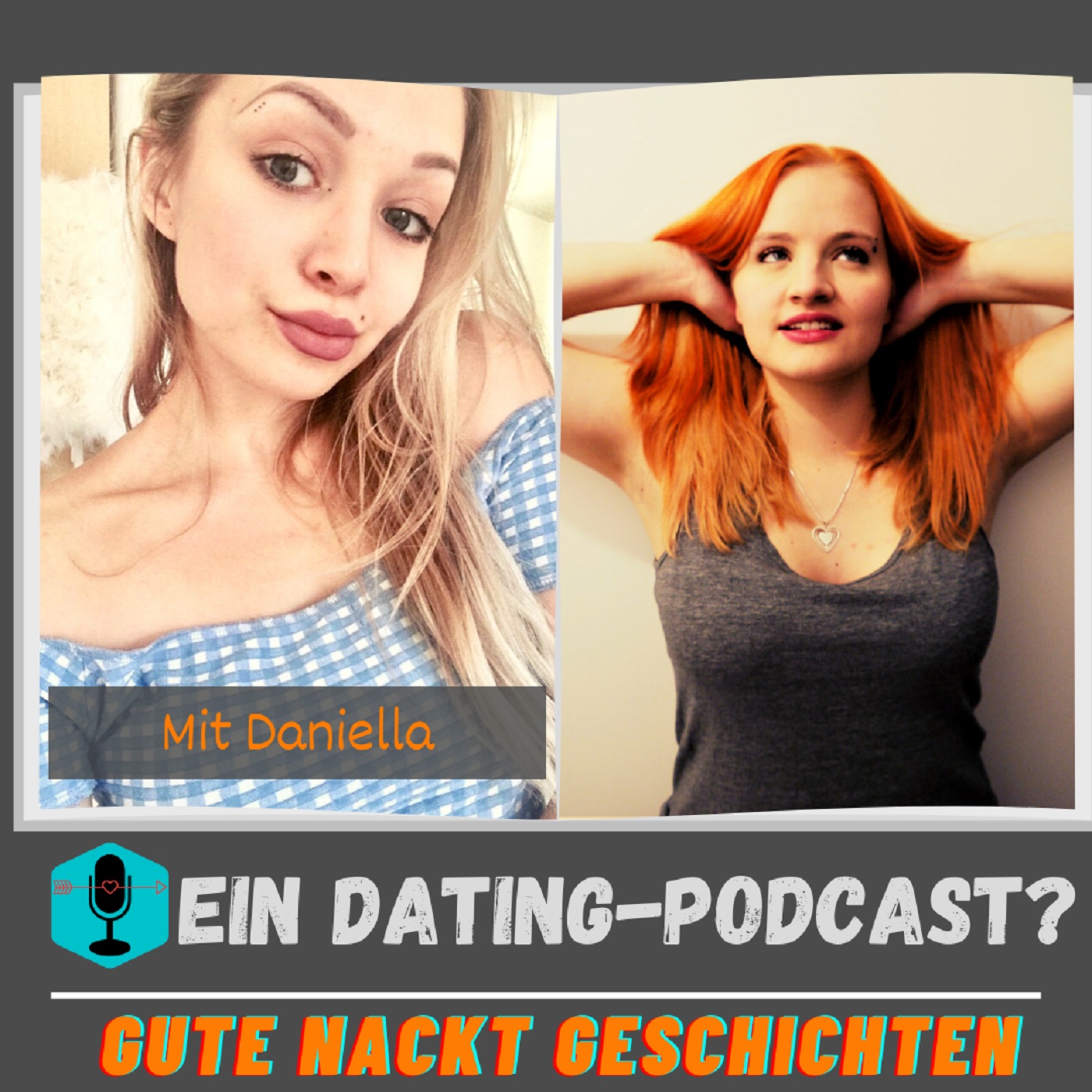 Ihr Dating-Podcast und Do's and Dont's beim Daten (mit Daniella)