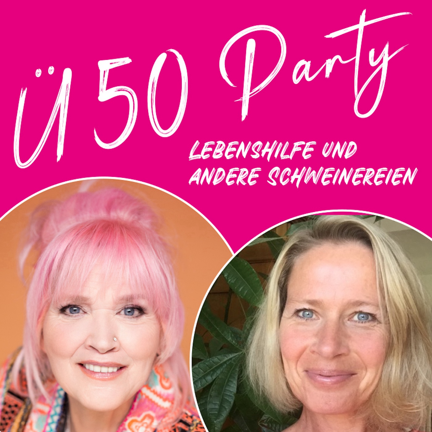 Ü50 Party - Lebenshilfe und andere Schweinereien podcast artwork