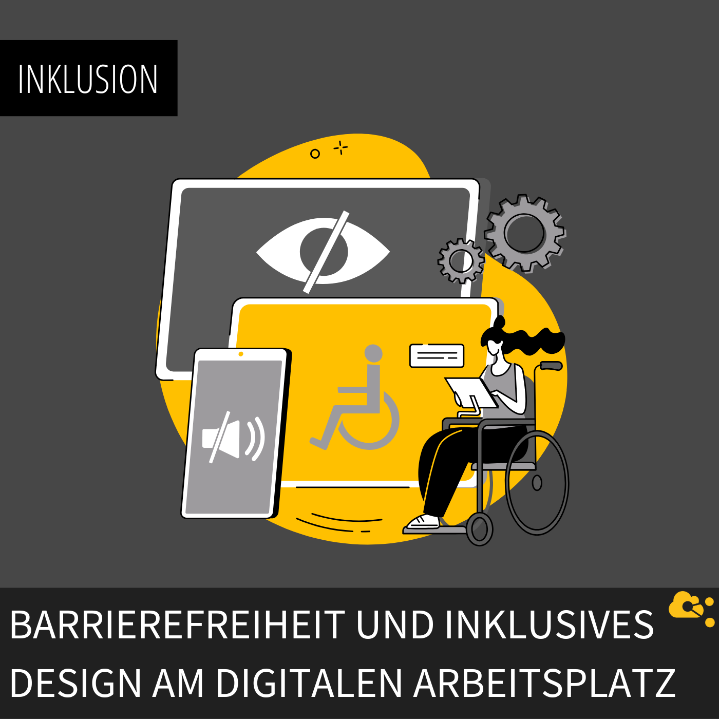 Barrierefreiheit und inklusives Design am digitalen Arbeitsplatz
