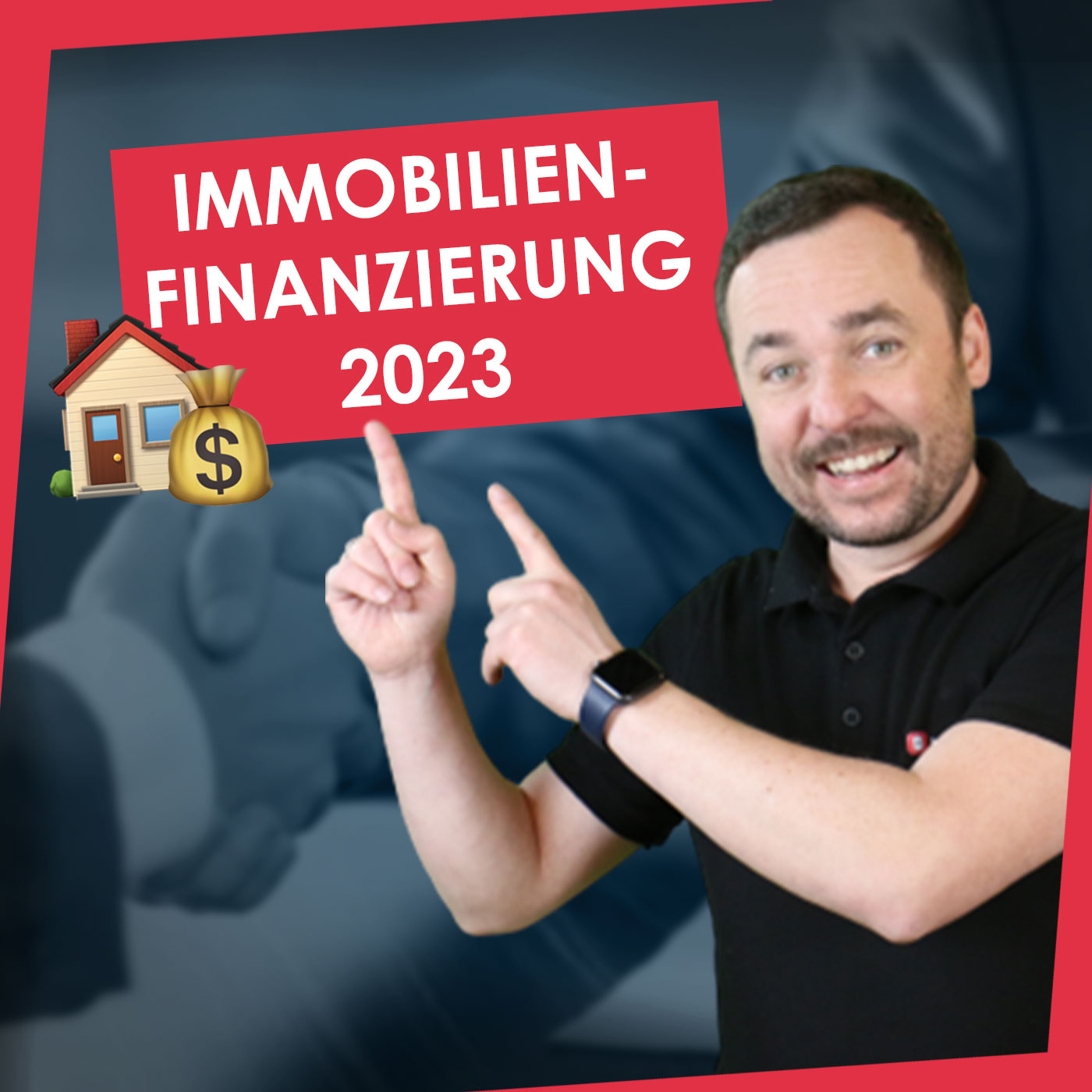 335 🎞 | Eigenkapital, Tilgung, Laufzeit: So solltest du 2023 eine Immobilien finanzieren