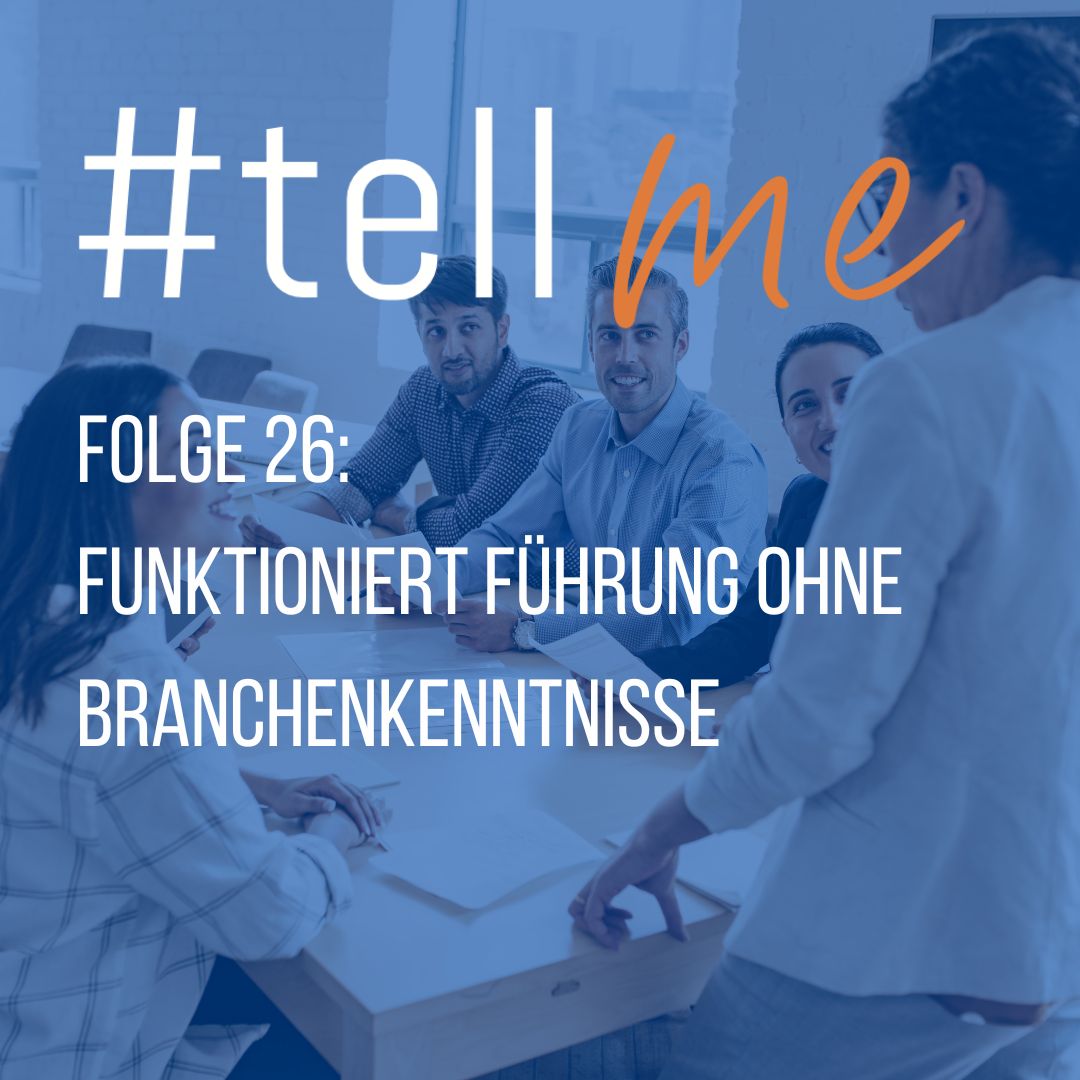 #tellme - Job-, Karriere- und Führungshacks für Anfänger, Nachwuchskräfte und alte Hasen