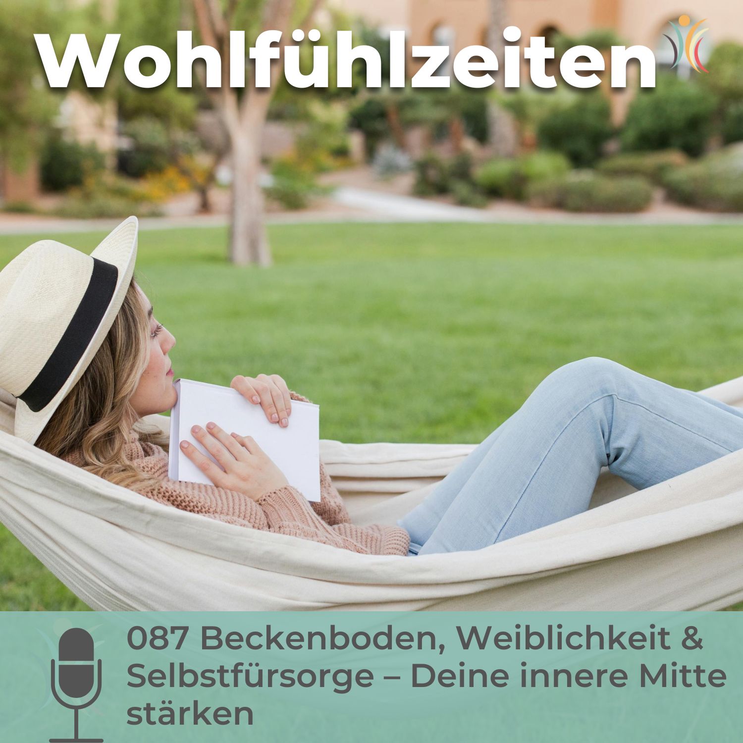 087 Beckenboden, Weiblichkeit & Selbstfürsorge – Deine innere Mitte stärken