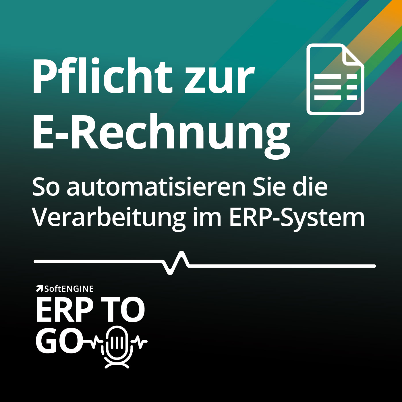 Pflicht zur E-Rechnung – So automatisieren Sie die Verarbeitung im ERP-System episode artwork