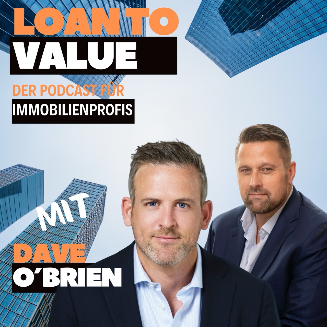 Loan to Value – Der Podcast für Immobilienprofis