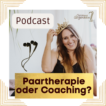 Paartherapie oder Coaching – was ist besser? #199