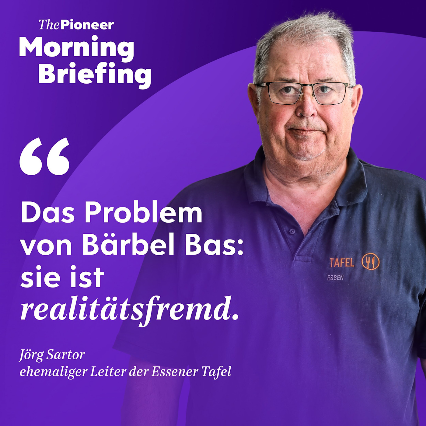 Ex-Chef der Essener Tafel: „Bärbel Bas ist realitätsfremd.” | AfD im Osten | Rekordflug episode artwork