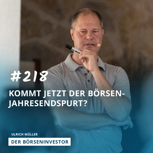 #218 Kommt jetzt der Börsen-Jahresendspurt? episode artwork