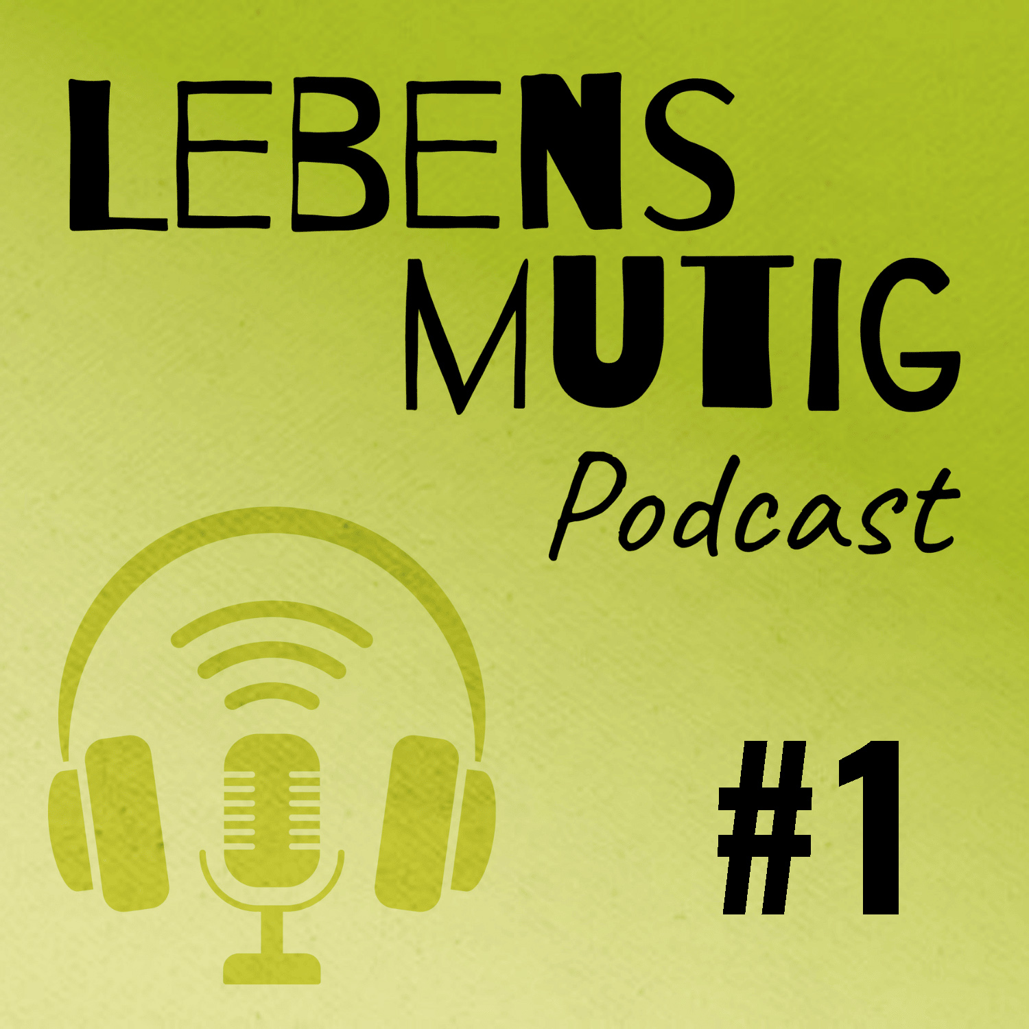 LEBENSMUTIG Podcast