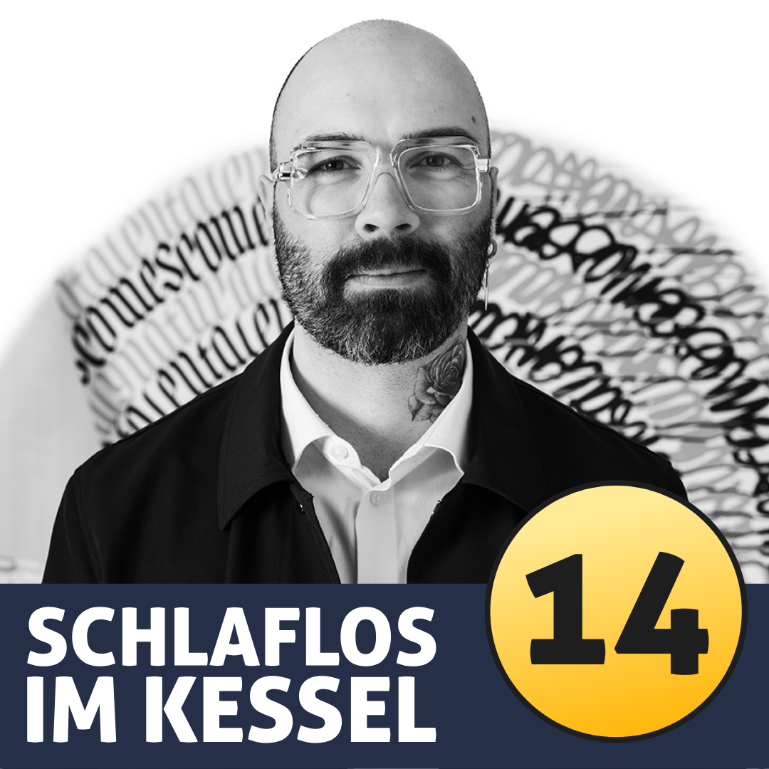 SCHLAFLOS IM KESSEL