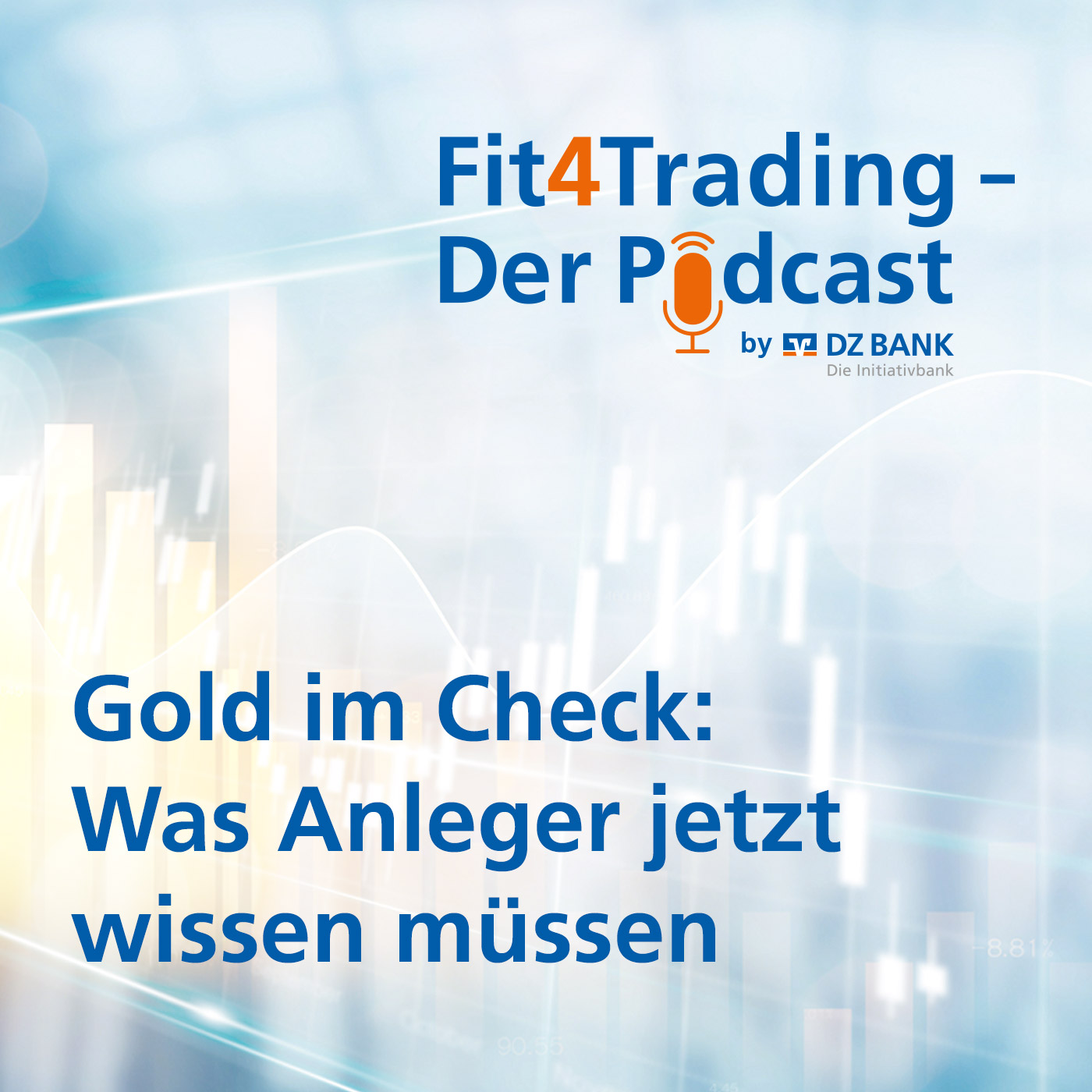 Fit4Trading #88: Gold im Check: Was Anleger jetzt wissen müssen