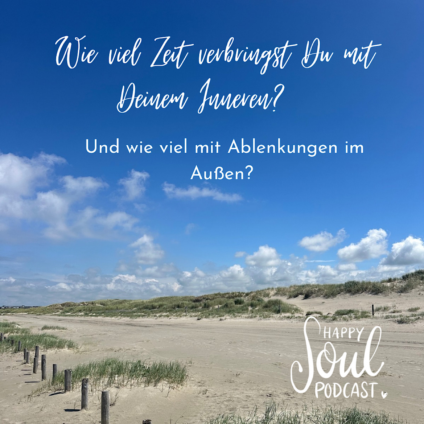 happy soul - Dein Podcast für ein glückliches Leben!