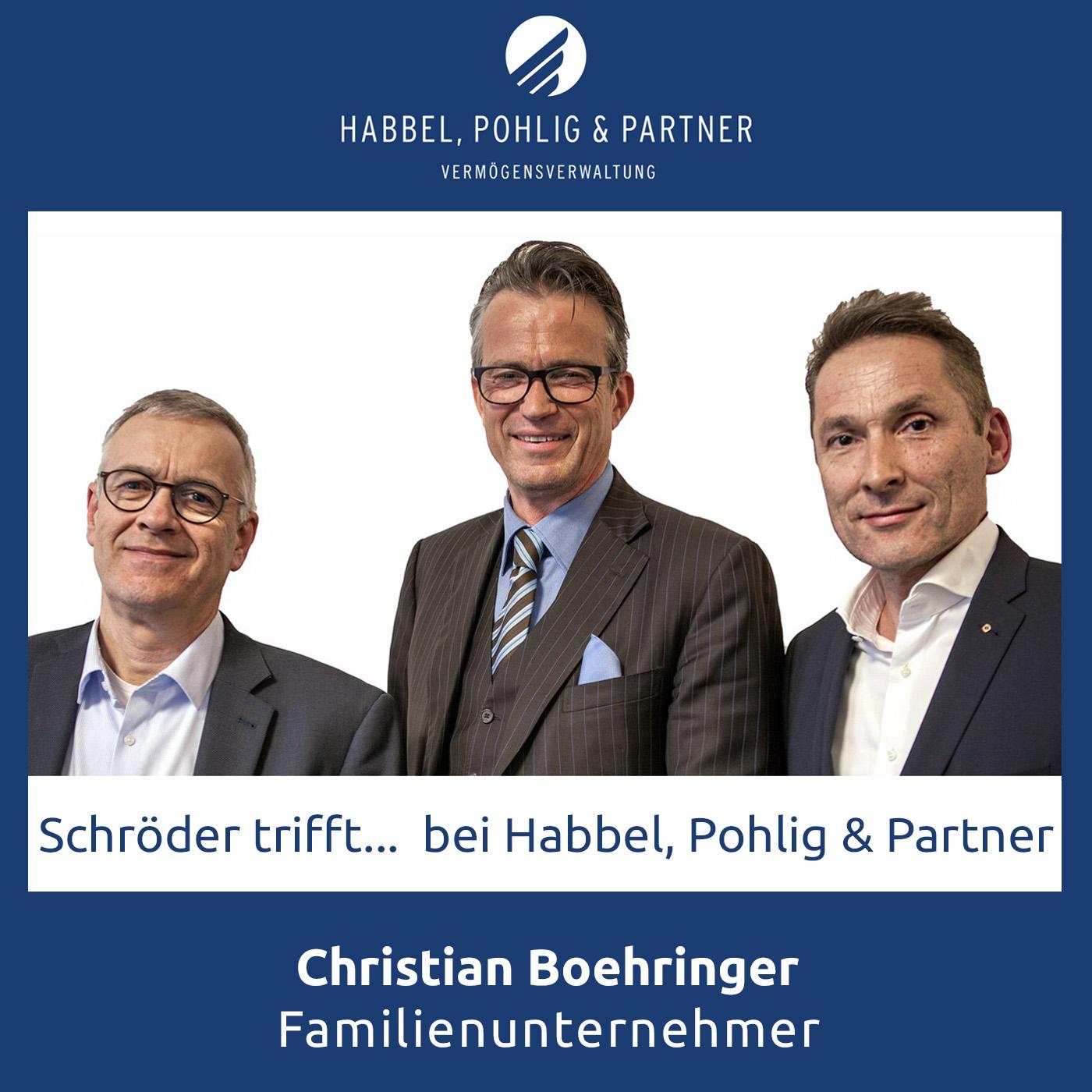 Schröder trifft...bei Habbel, Pohlig & Partner