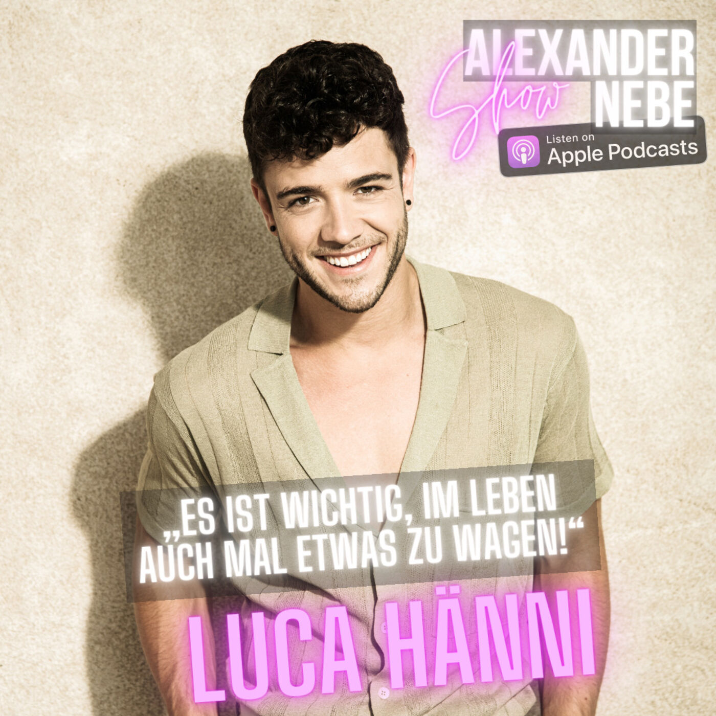 16. Luca Hänni: „Es ist wichtig, auch mal wirklich etwas zu wagen!“