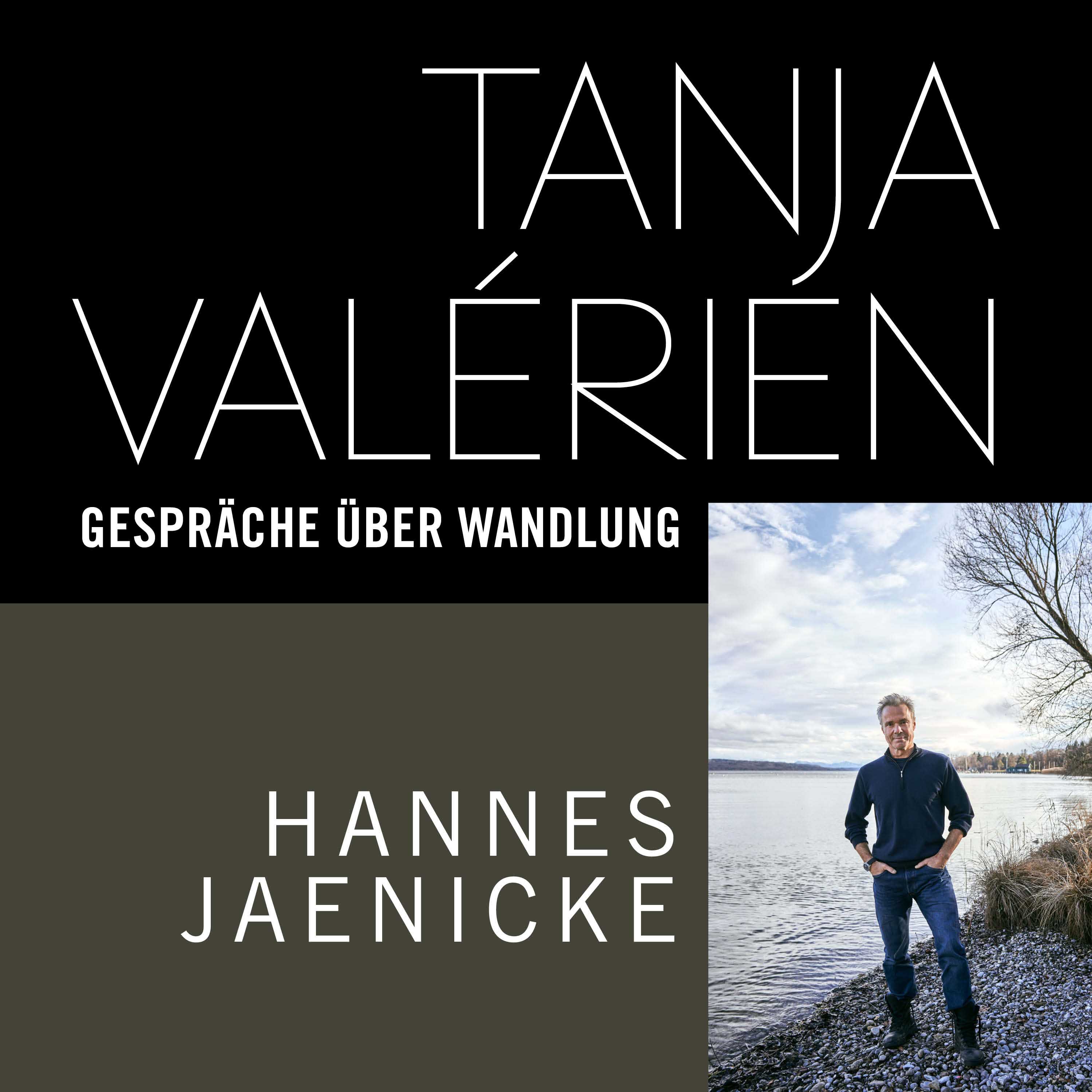 TANJA VALÉRIEN - GESPRÄCHE ÜBER WANDLUNG