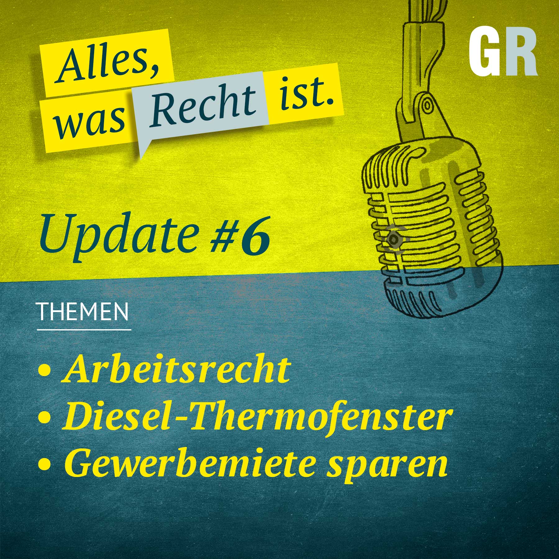 Update #6: Arbeitsrecht, Diesel-Thermofenster & Gewerbemiete sparen