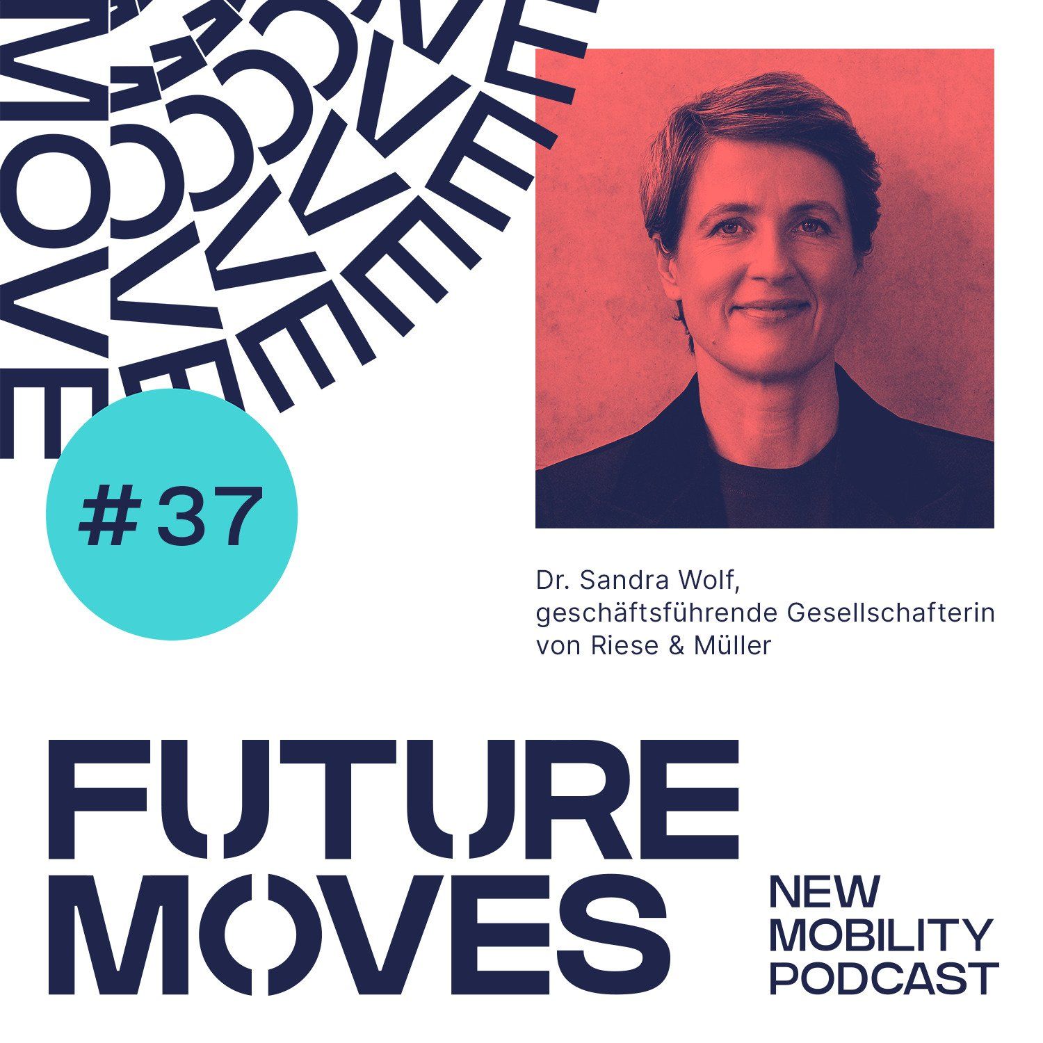 FUTURE MOVES - New Mobility Podcast