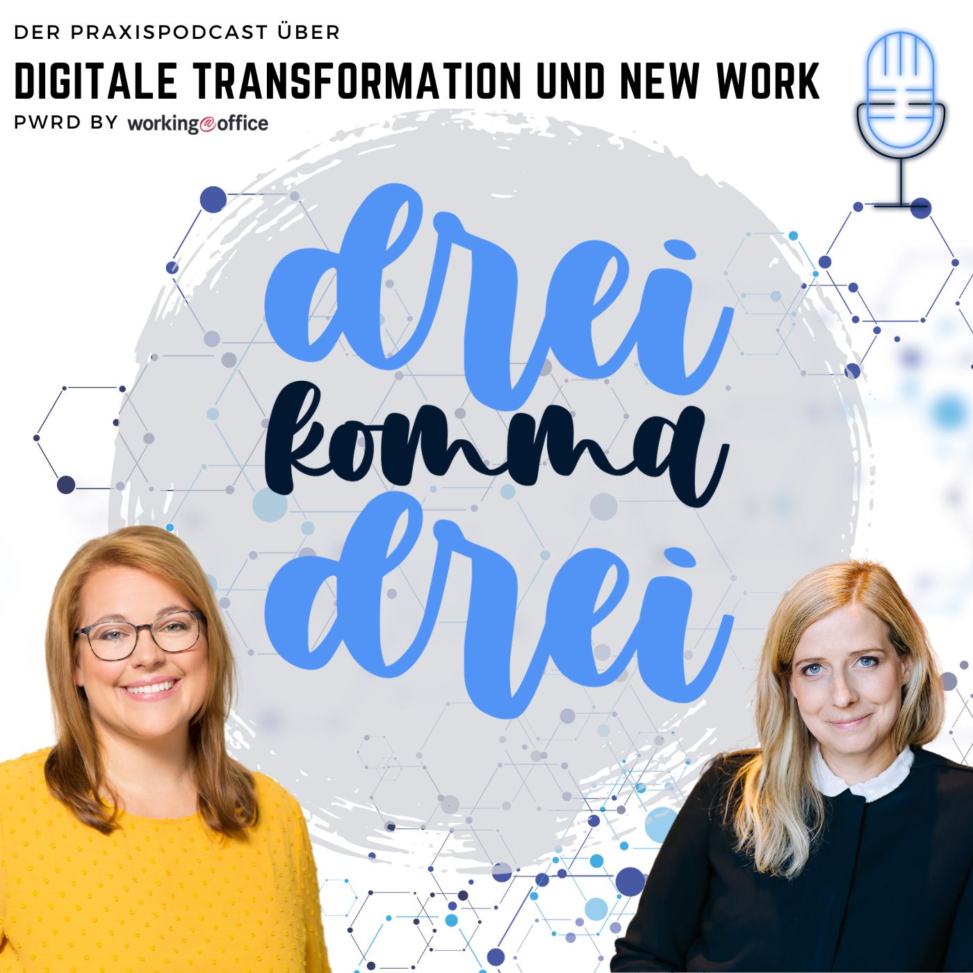 dreikommadrei - der Praxispodcast zu digitaler Transformation und New Work