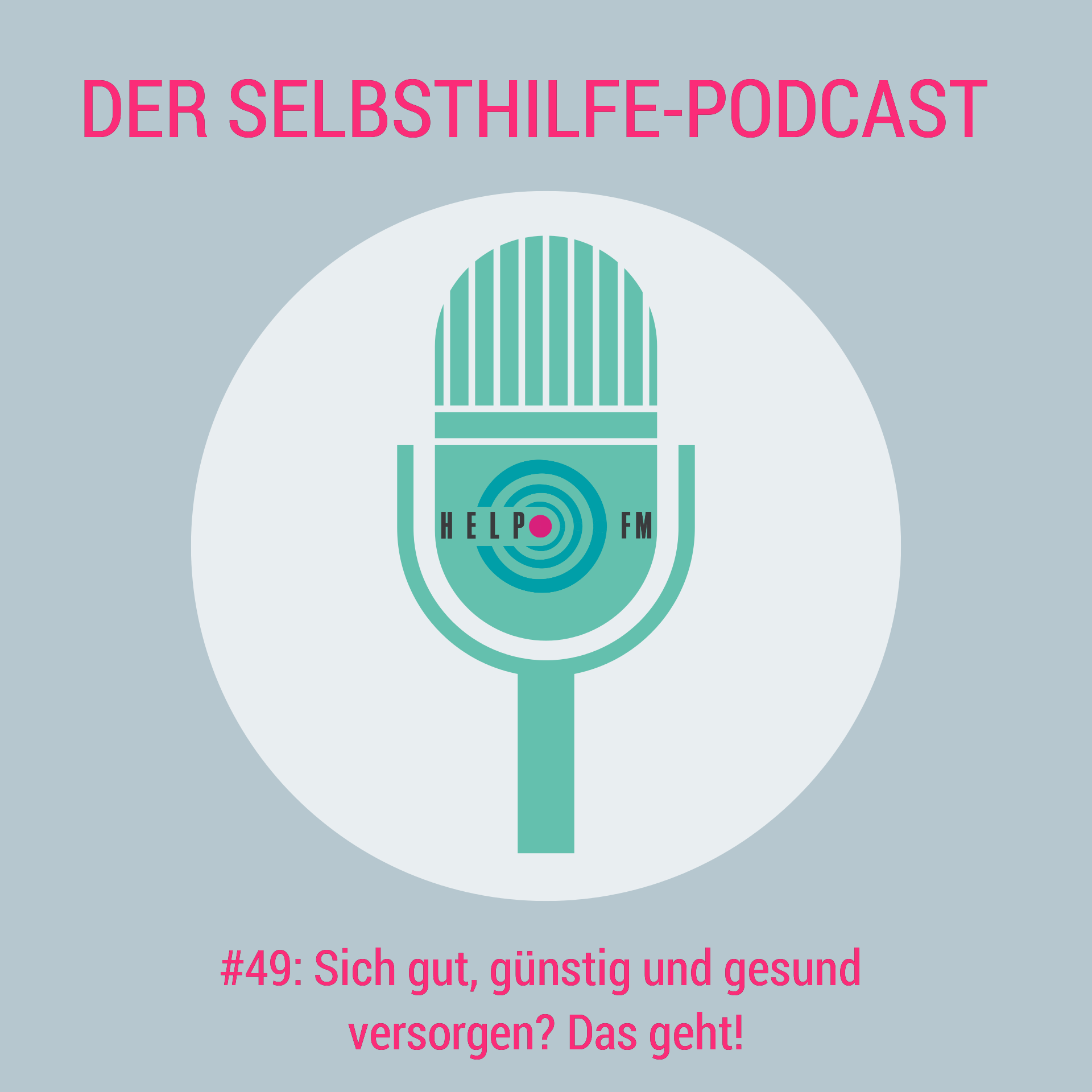 HELP FM - Der Selbsthilfe-Podcast