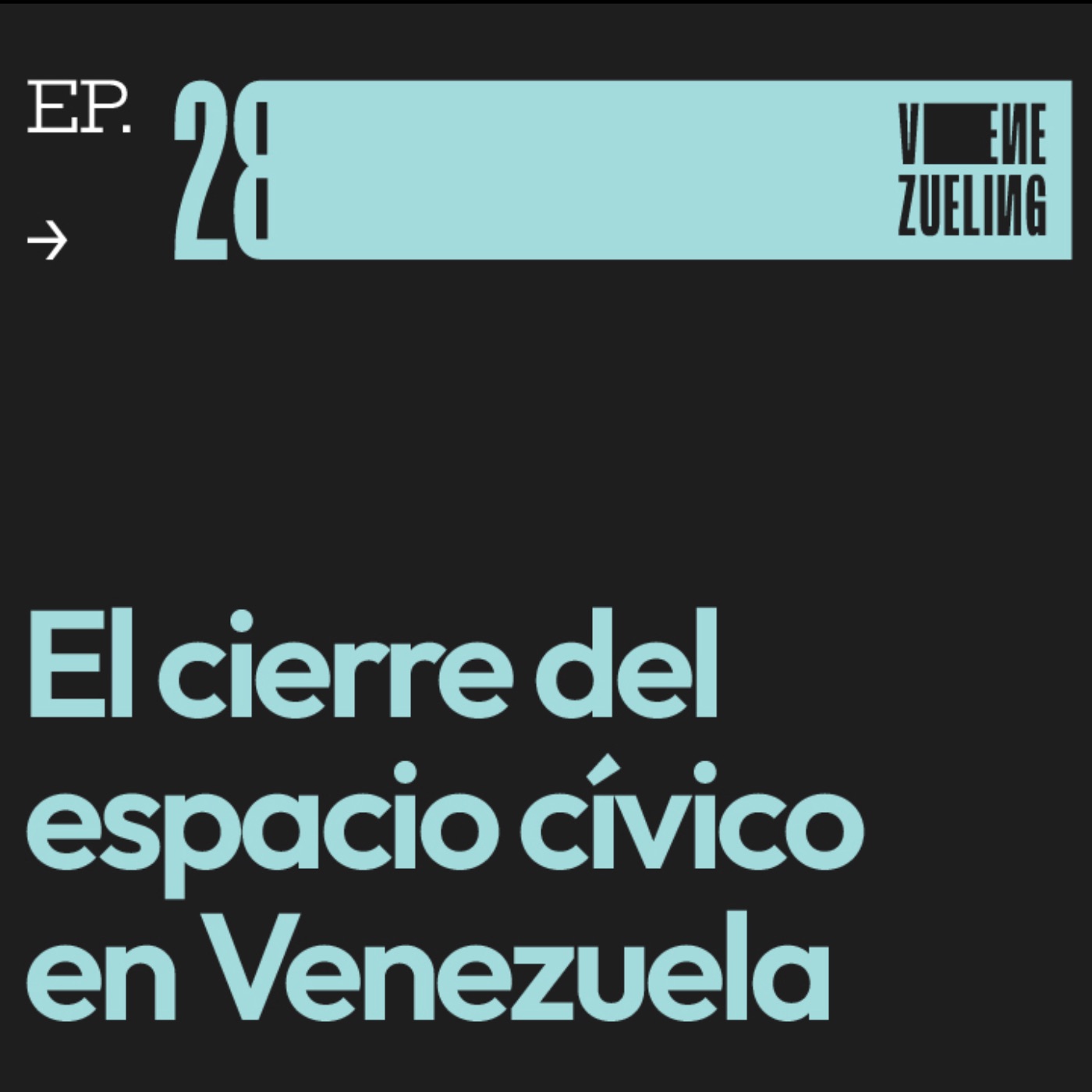 El cierre del espacio cívico en Venezuela