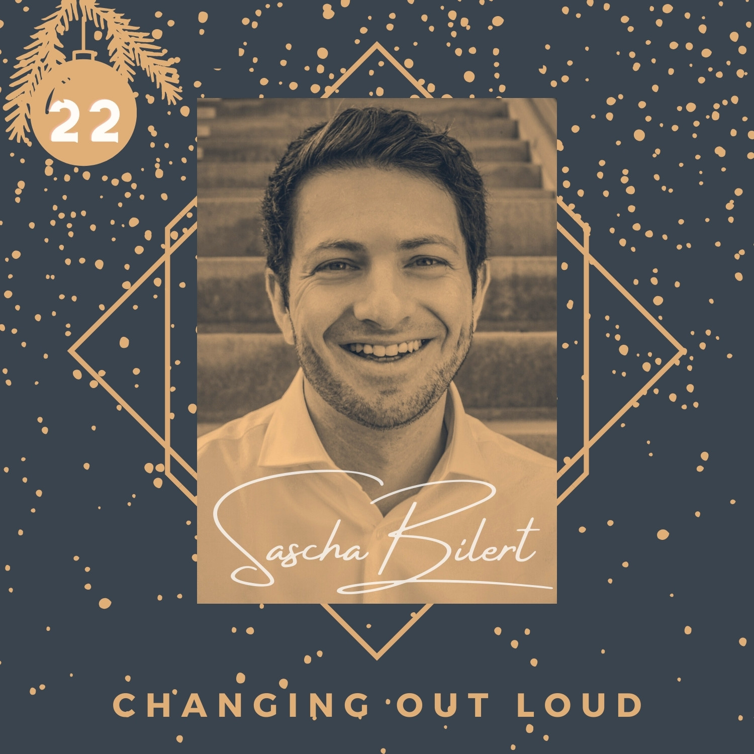 Changing out loud - Dein Praxispodcast rund um die Digitale Transformation