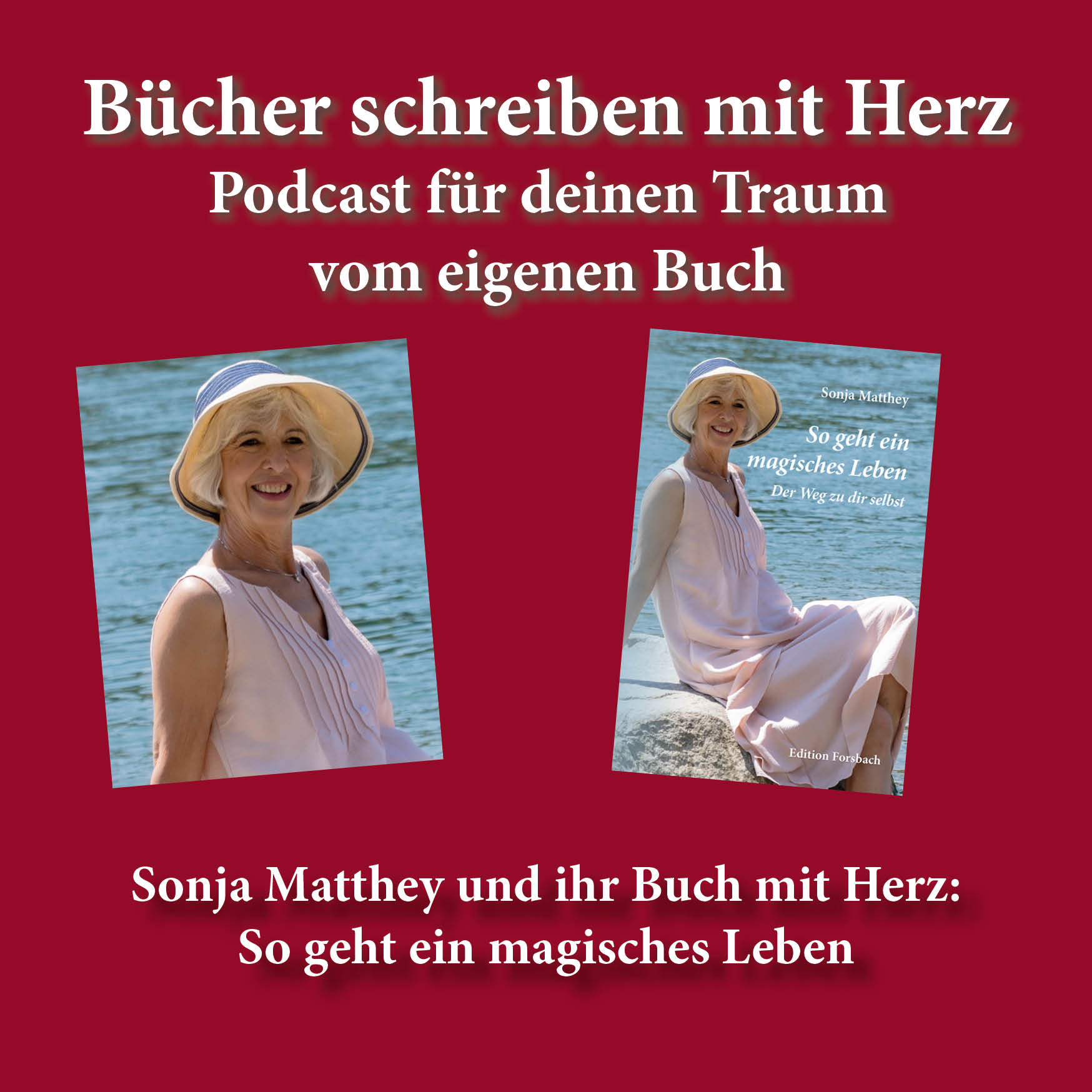 Sonja Matthey und ihr Buch mit Herz: So geht ein magisches Leben Sonja Matthey und ihr Buch mit Herz: So geht ein magisches Leben