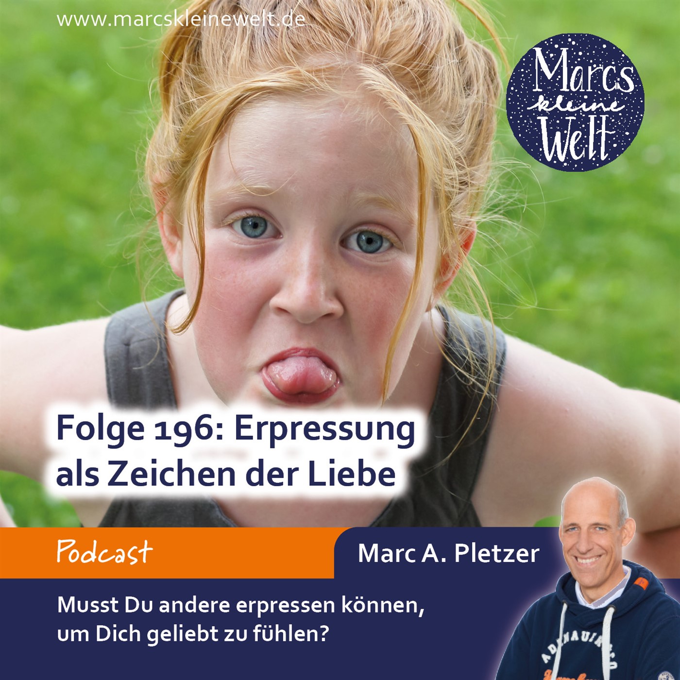 Marcs kleine Welt - der NLP-Podcast von und mit Marc A. Pletzer