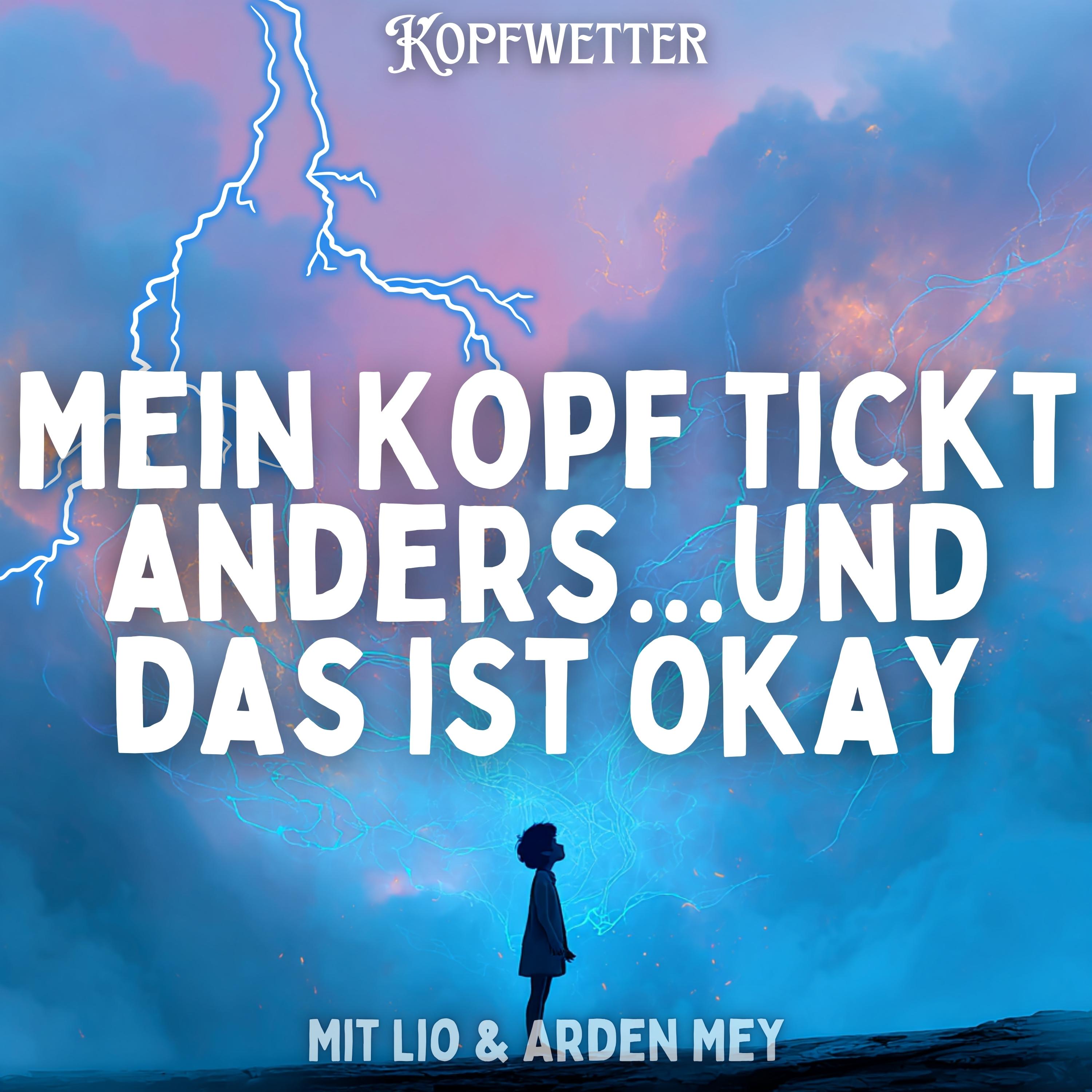 Mein Kopf tickt anders ... und das ist okay